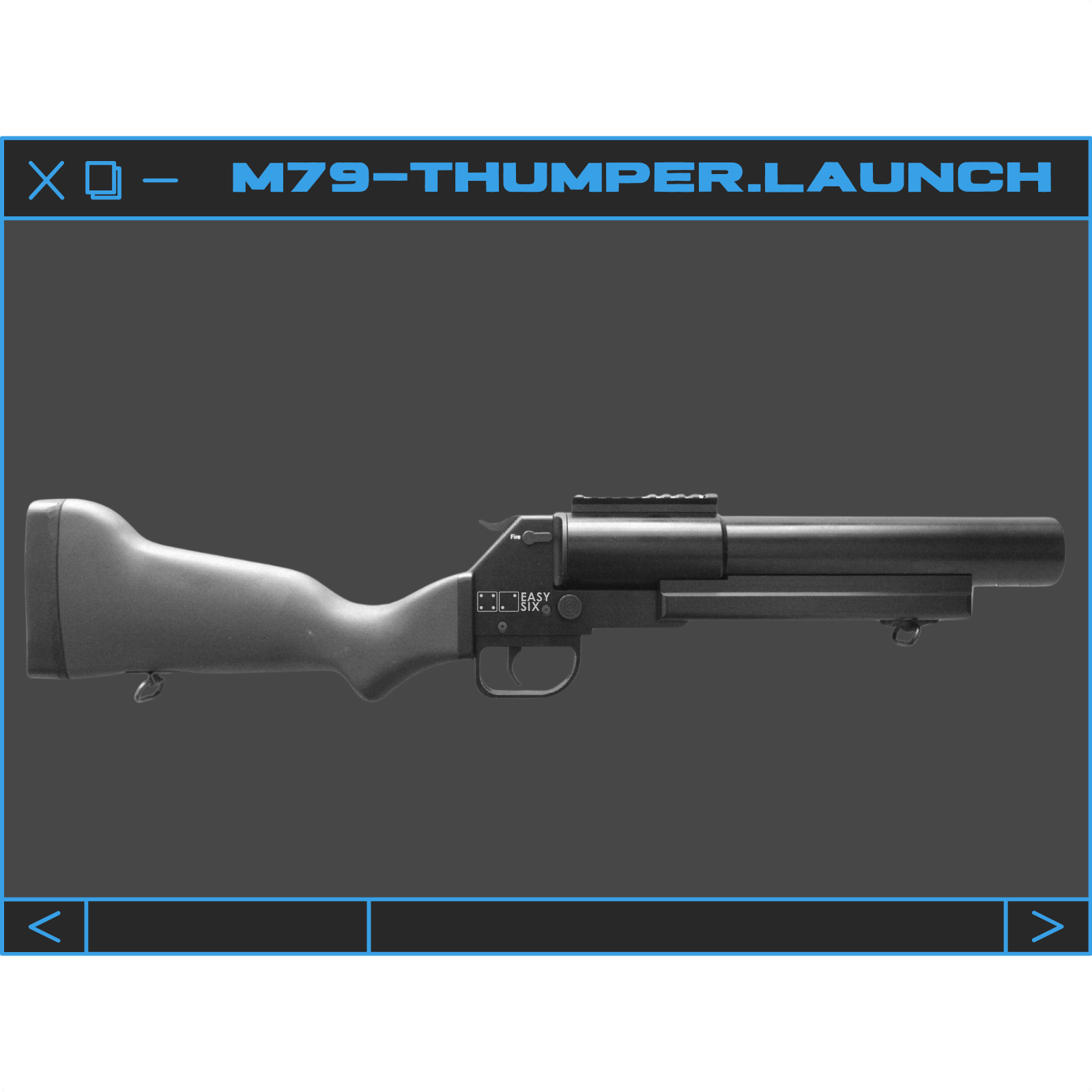 M-79 Thumper Launcher