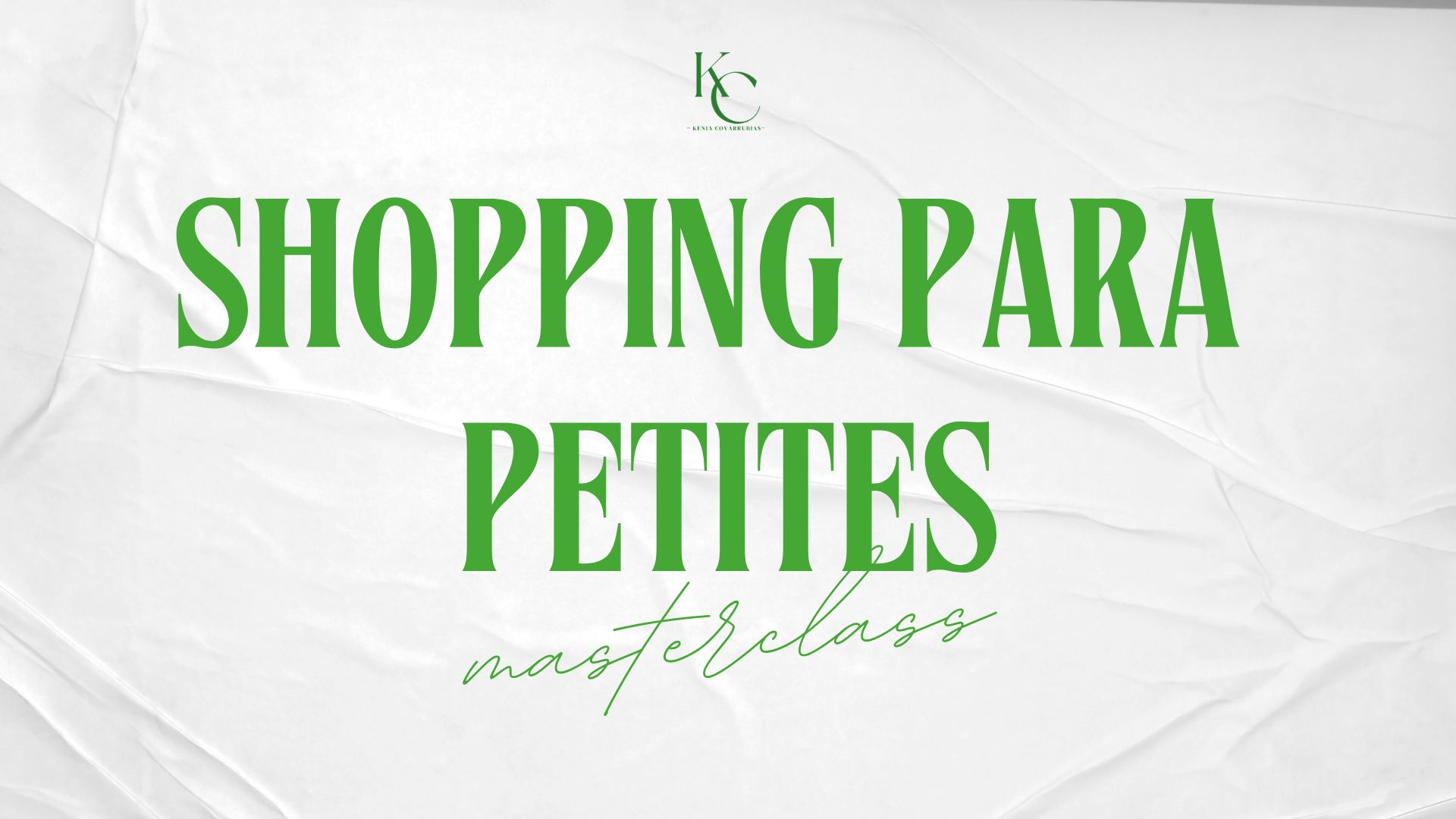 Masterclass Shopping para Petites