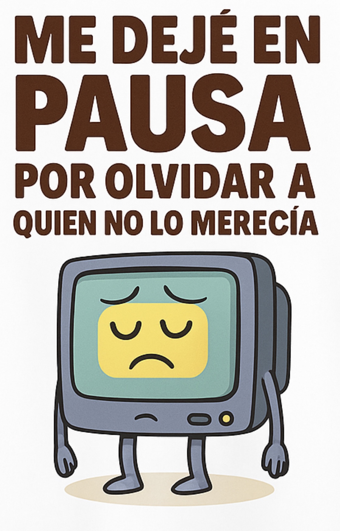 Me dejé en pausa por olvidar a quien no lo merecía