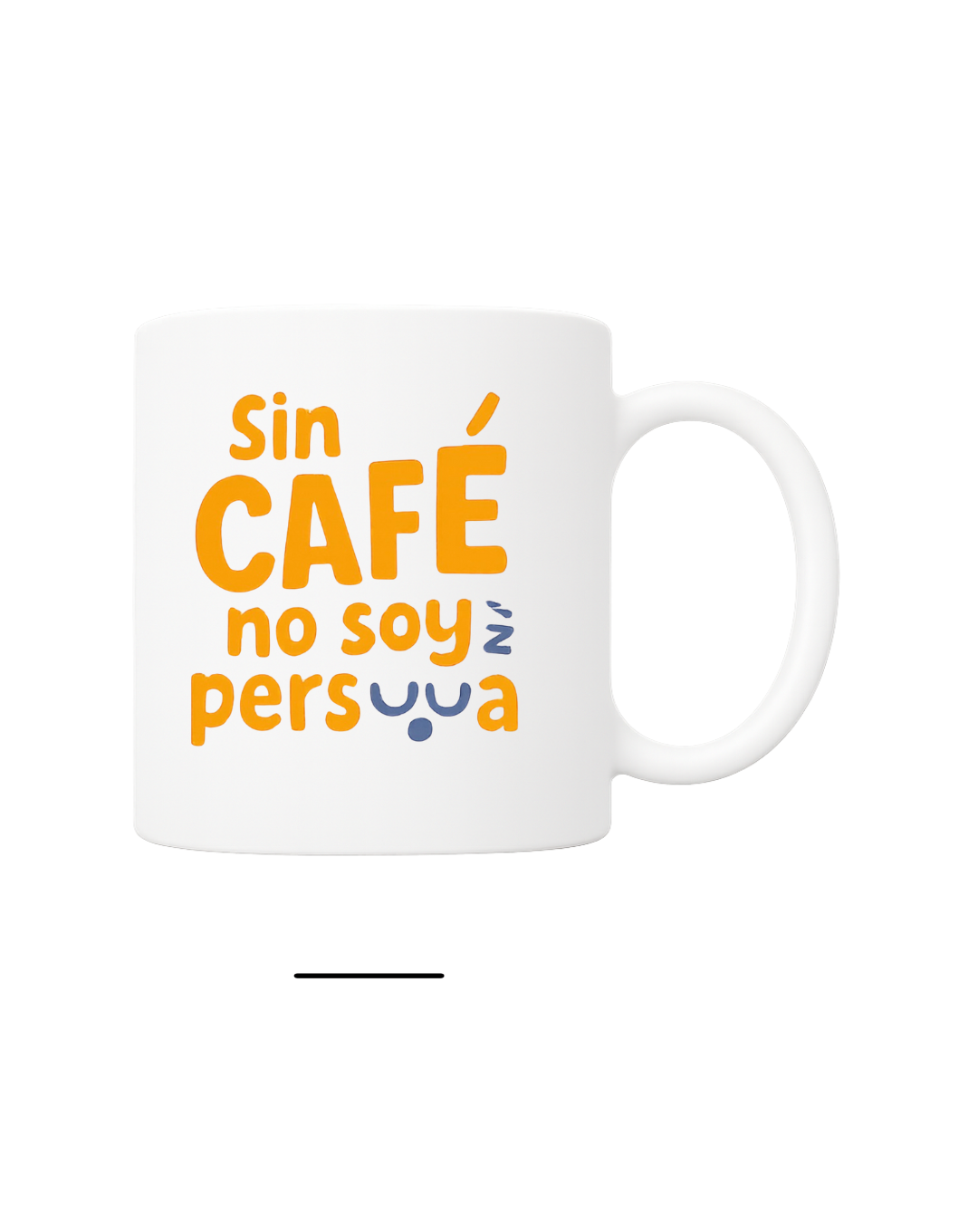 Taza divertida 'Sin café no soy persona'