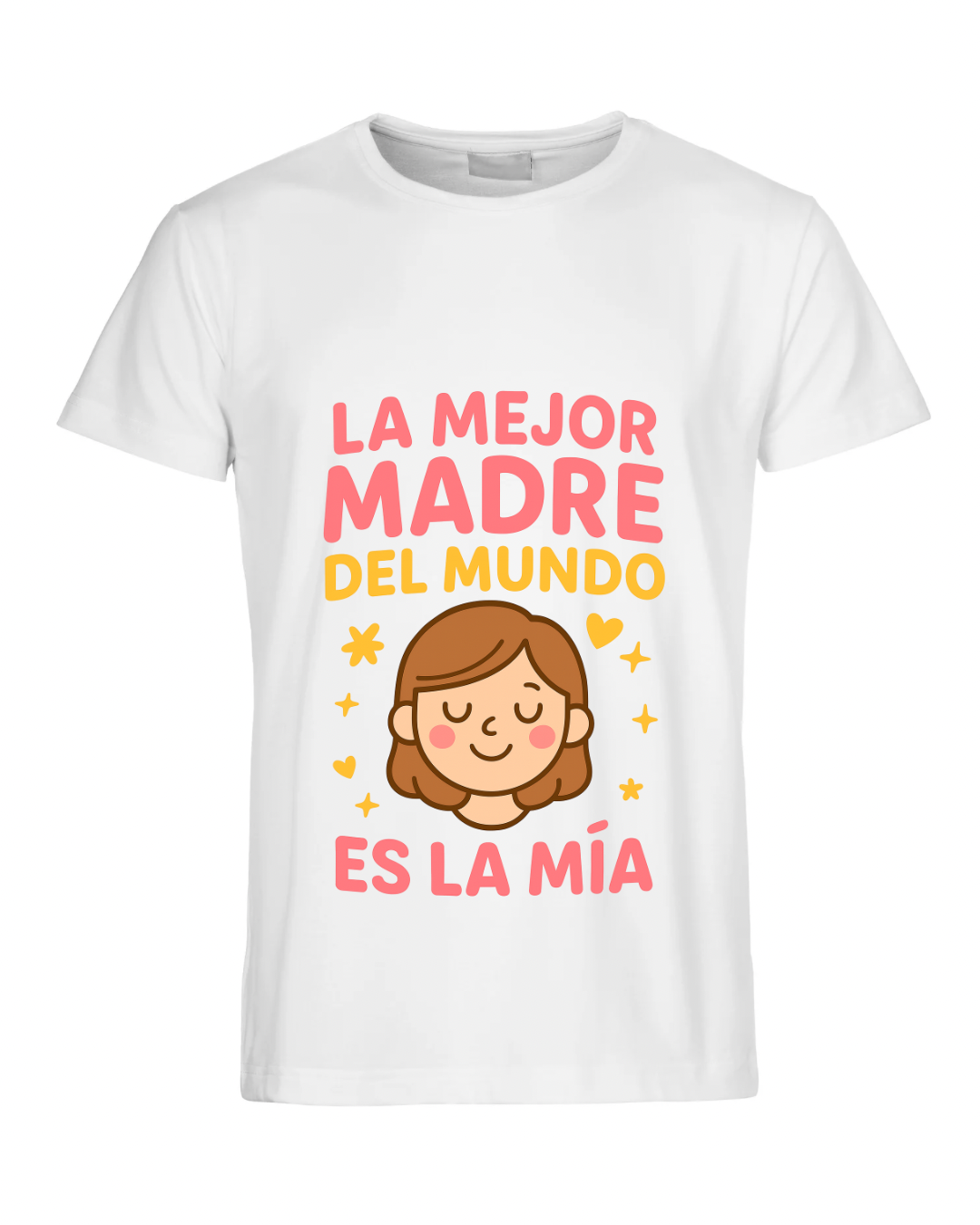 La mejor madre del mundo es la mía