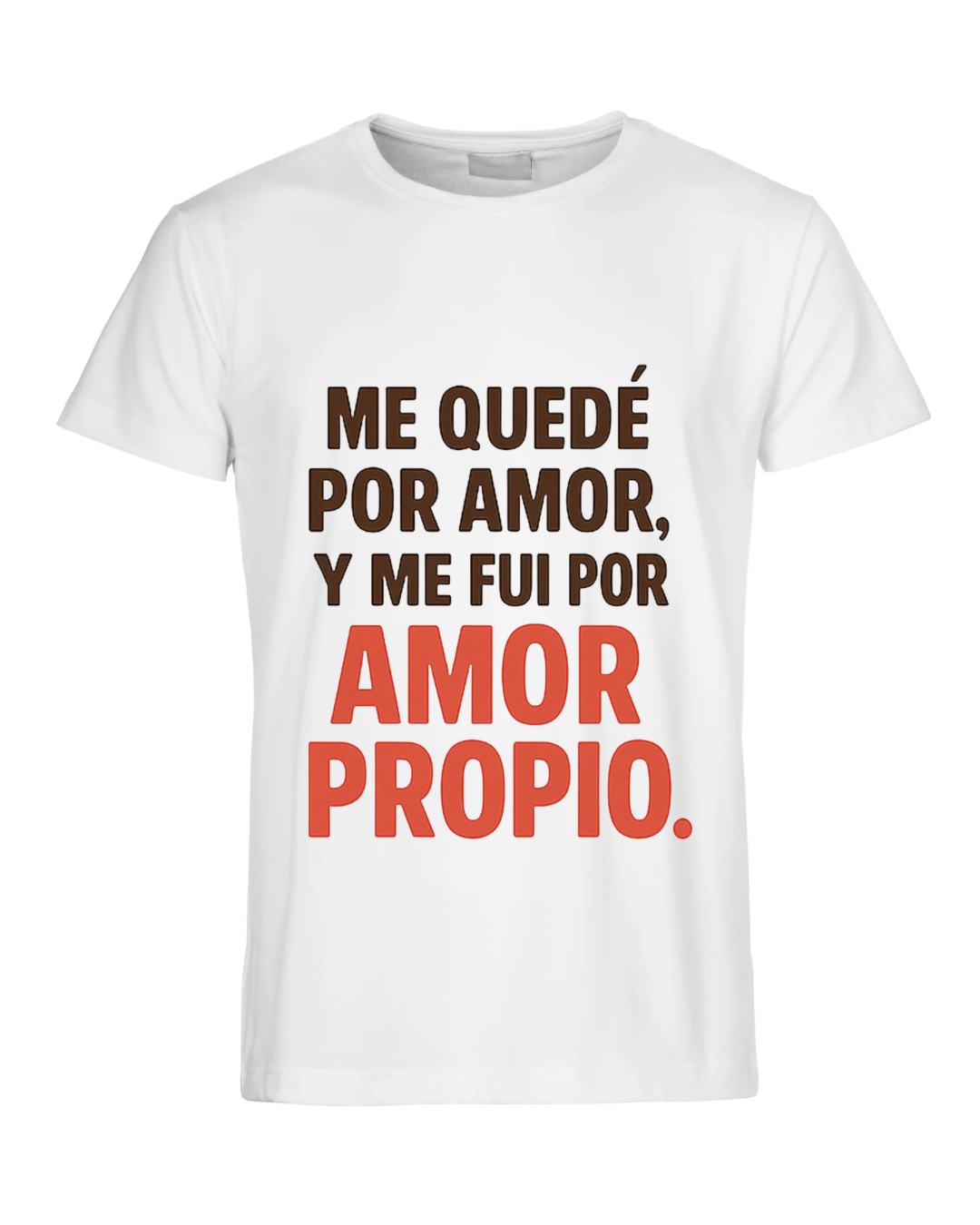 Me quedé por amor, y me fui por amor propio