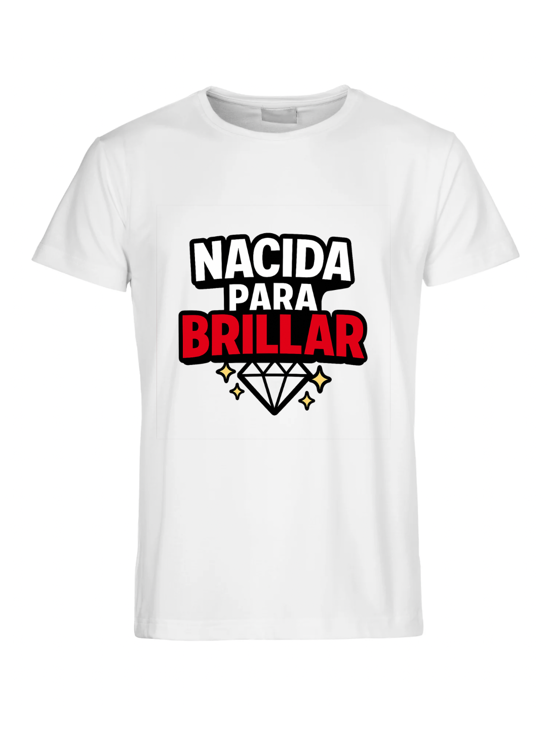 Camiseta Nacida para Brillar
