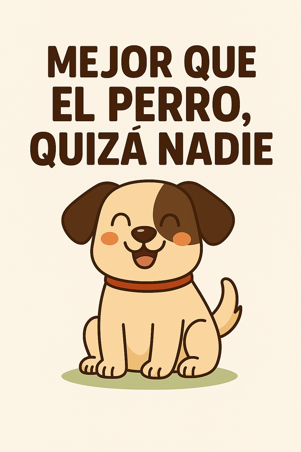 Mejor que el perro, quizá nadie