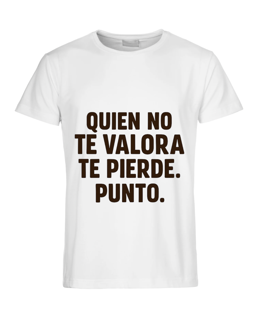 Quien no te valora te pierde. Punto.
