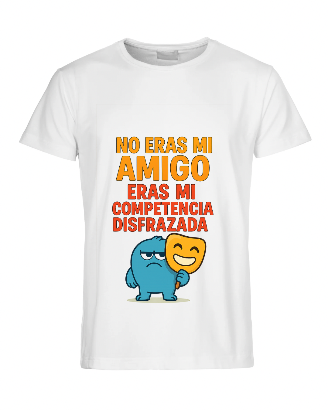 No eras mi amigo, eras mi competencia disfrazada