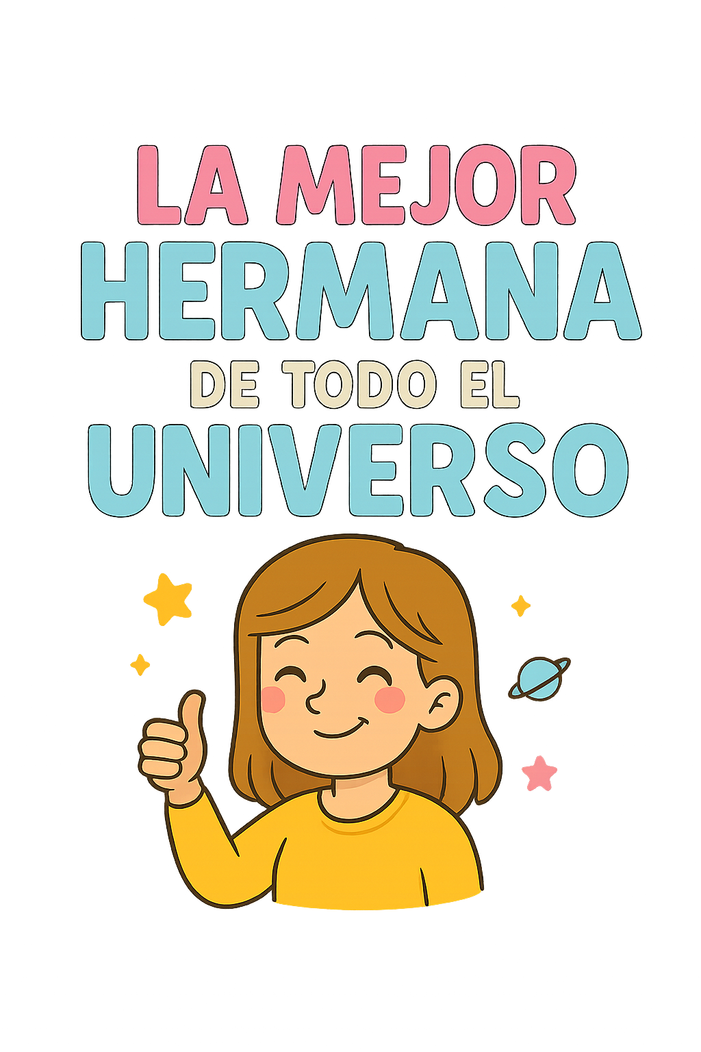 La mejor hermana de todo el universo
