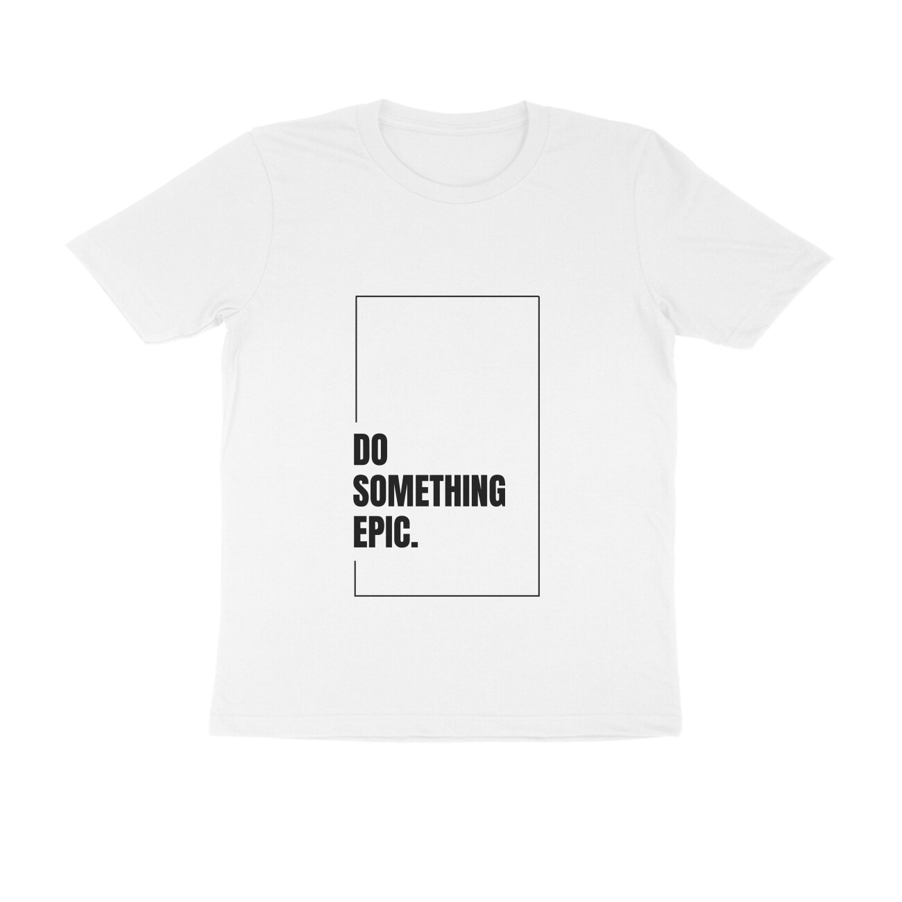 White Printed T-Shirt – Do Something Epic | Men’s Stylish T-Shirt Online India