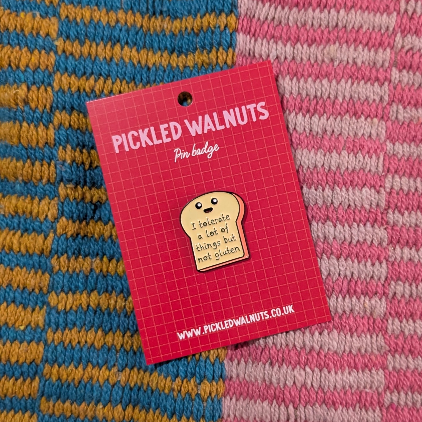'I tolerate a lot of things but not gluten' pin badge