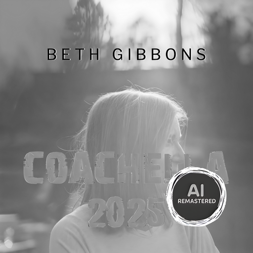 Beth Gibbons - 2025-04-12 Coachella Festival, Empire Polo Club, Indio, CA, USA (Week 1) (AI Remastered)