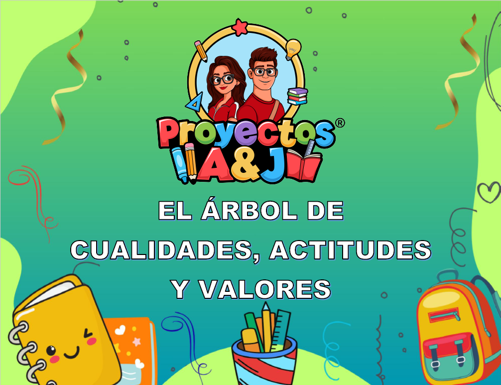 Proyecto: El árbol de cualidades, actitudes y valores
