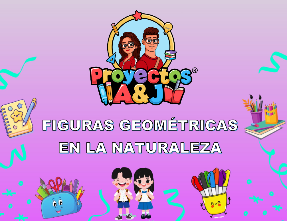 Proyecto: Figuras geométricas en la naturaleza 