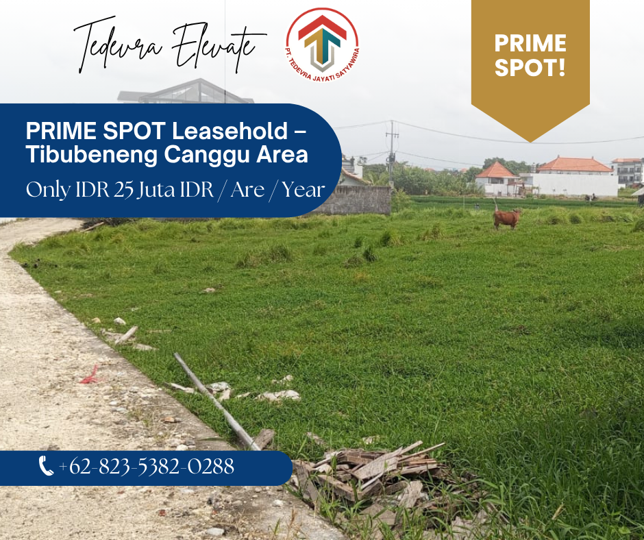 PRIME SPOT Leasehold 7,8 Are Land โ Tibubeneng, Canggu Area