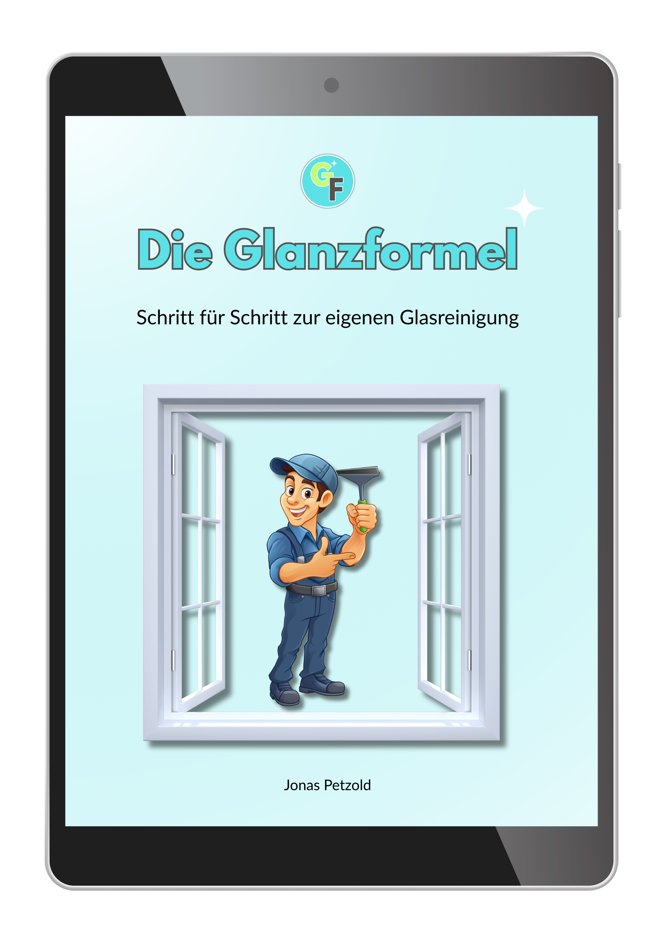 Die Glanzformel: Das E-Book