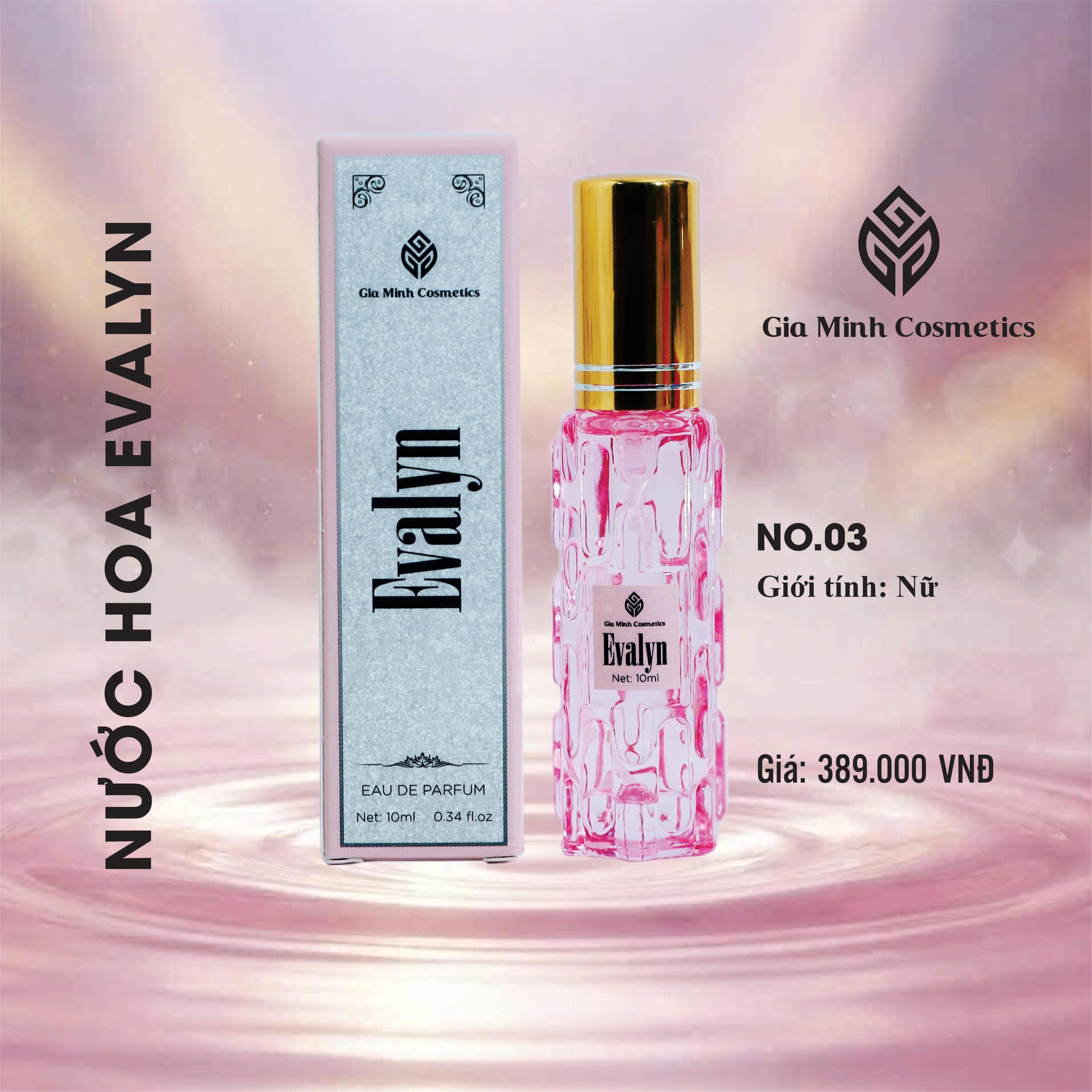 NƯỚC HOA EVALYN ĐÁNH THỨC VẺ ĐẸP KIÊU KỲ PHONG CÁCH PHÁP
