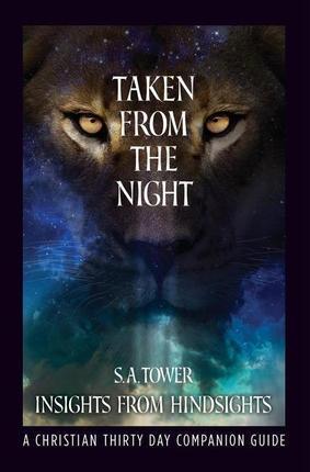 Taken From The Night 1st Edition including the Companion Guide "Insight From Hindsight" (two paperbacks)