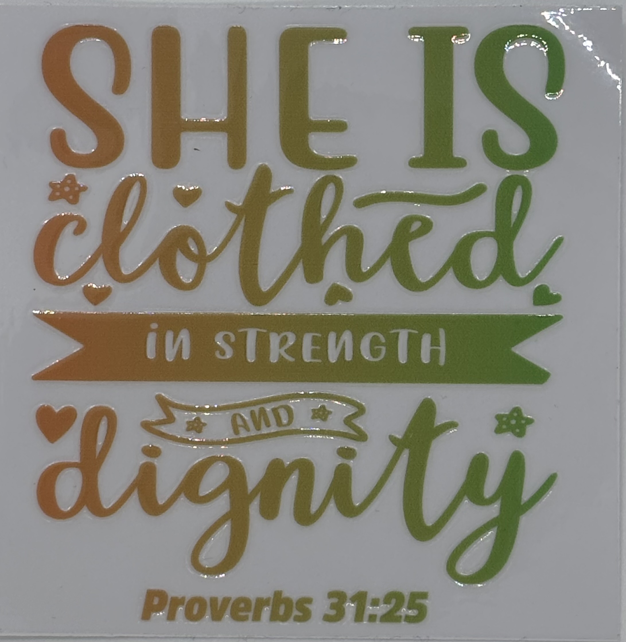 Inspirational Proverbs 31:25 Sticker