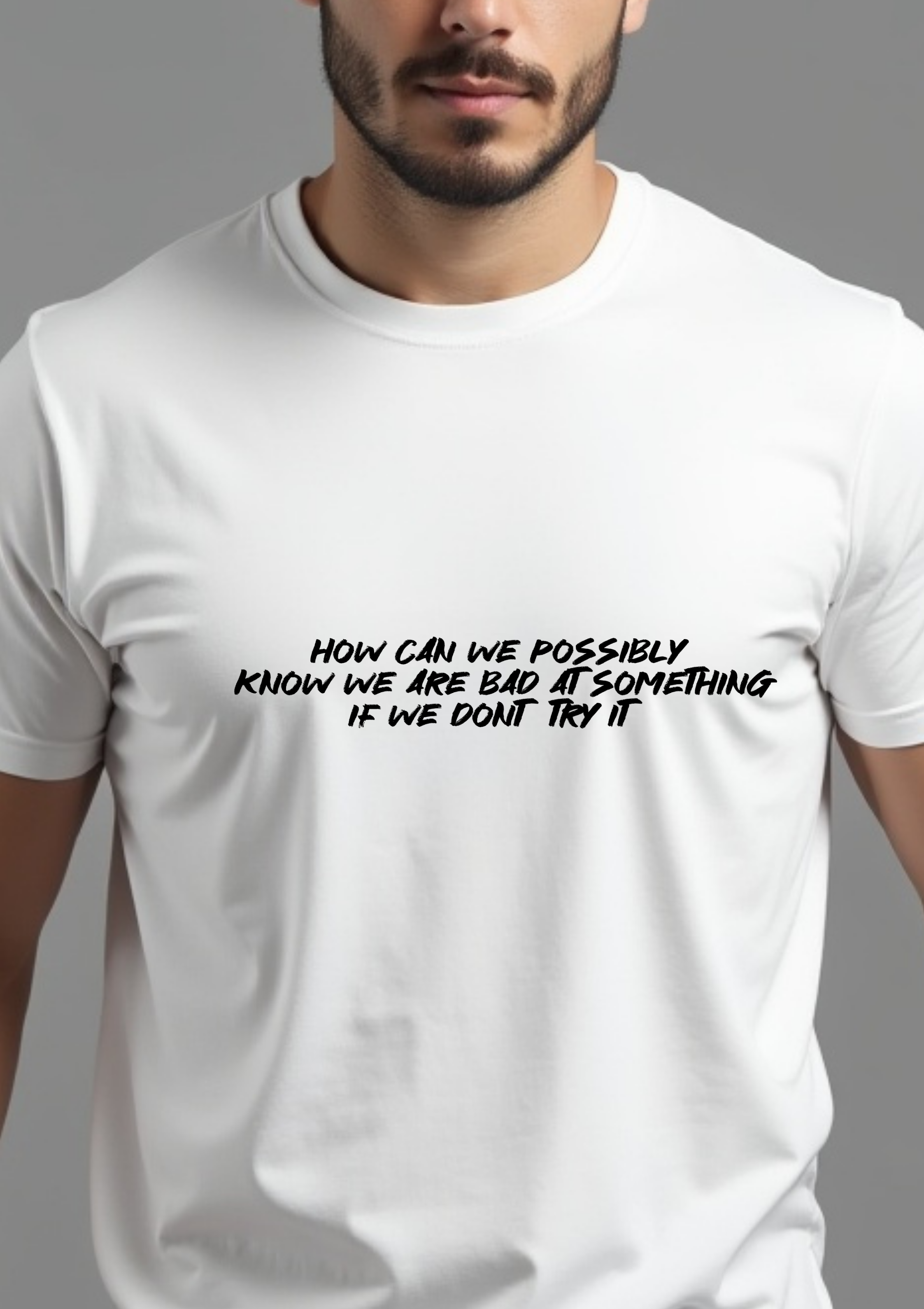Playera con frase motivacional ,  de superacion en Ingles