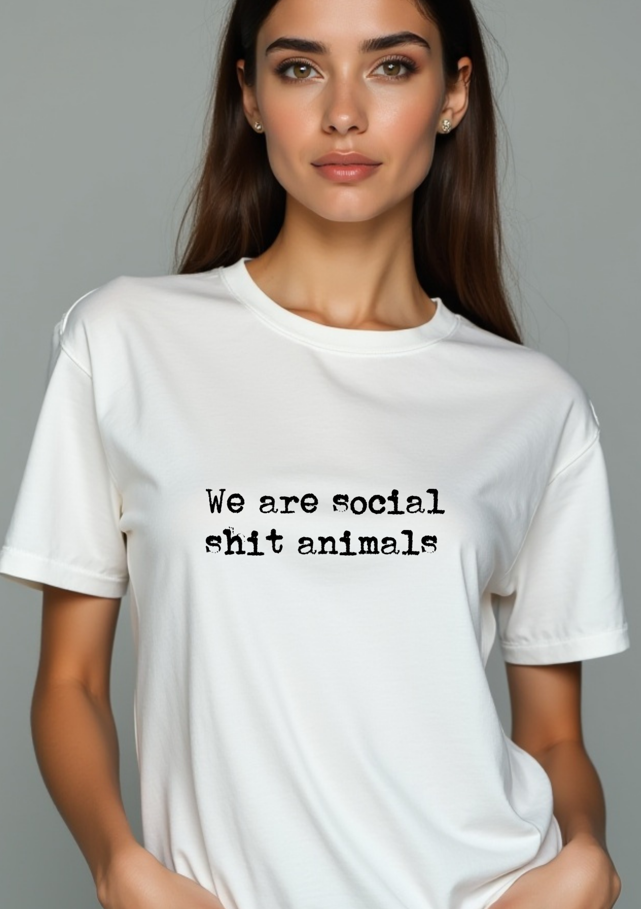 Playeras con la frase reflexiva We Are Social Shit Animals