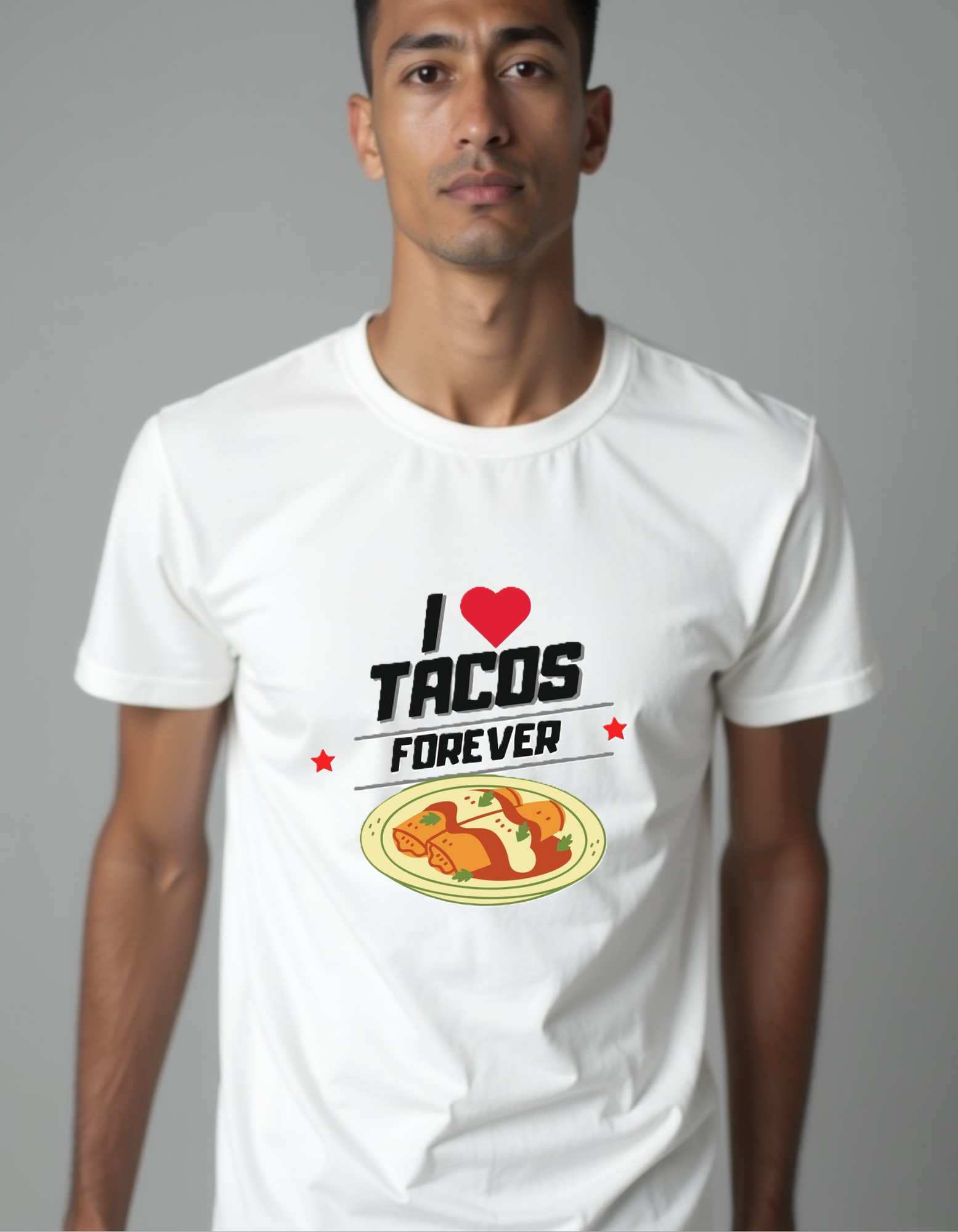 Playera con la frase I Love Tacos Forever 