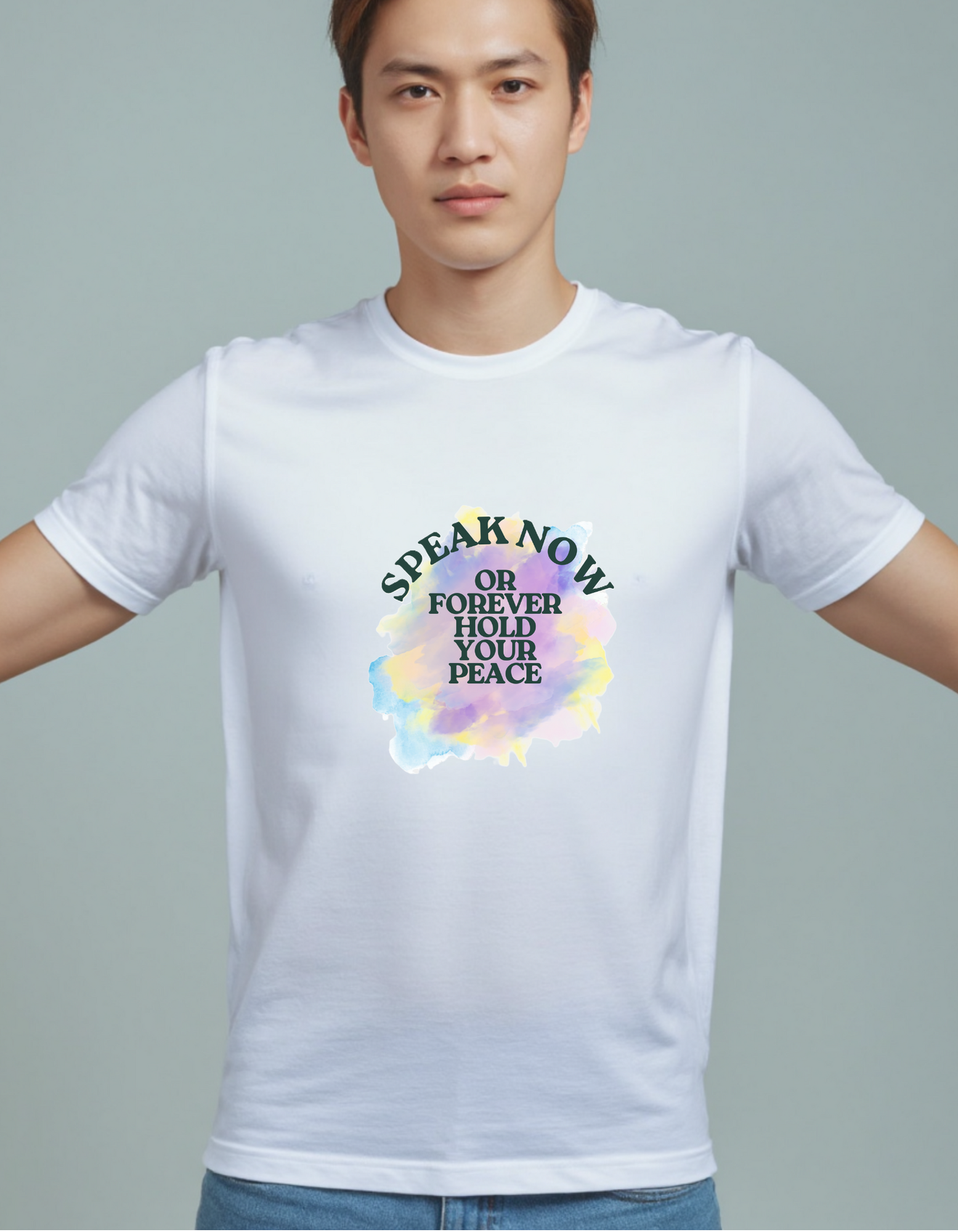 Speak Now or forever hold your peace T-Shirt, frases en ingles