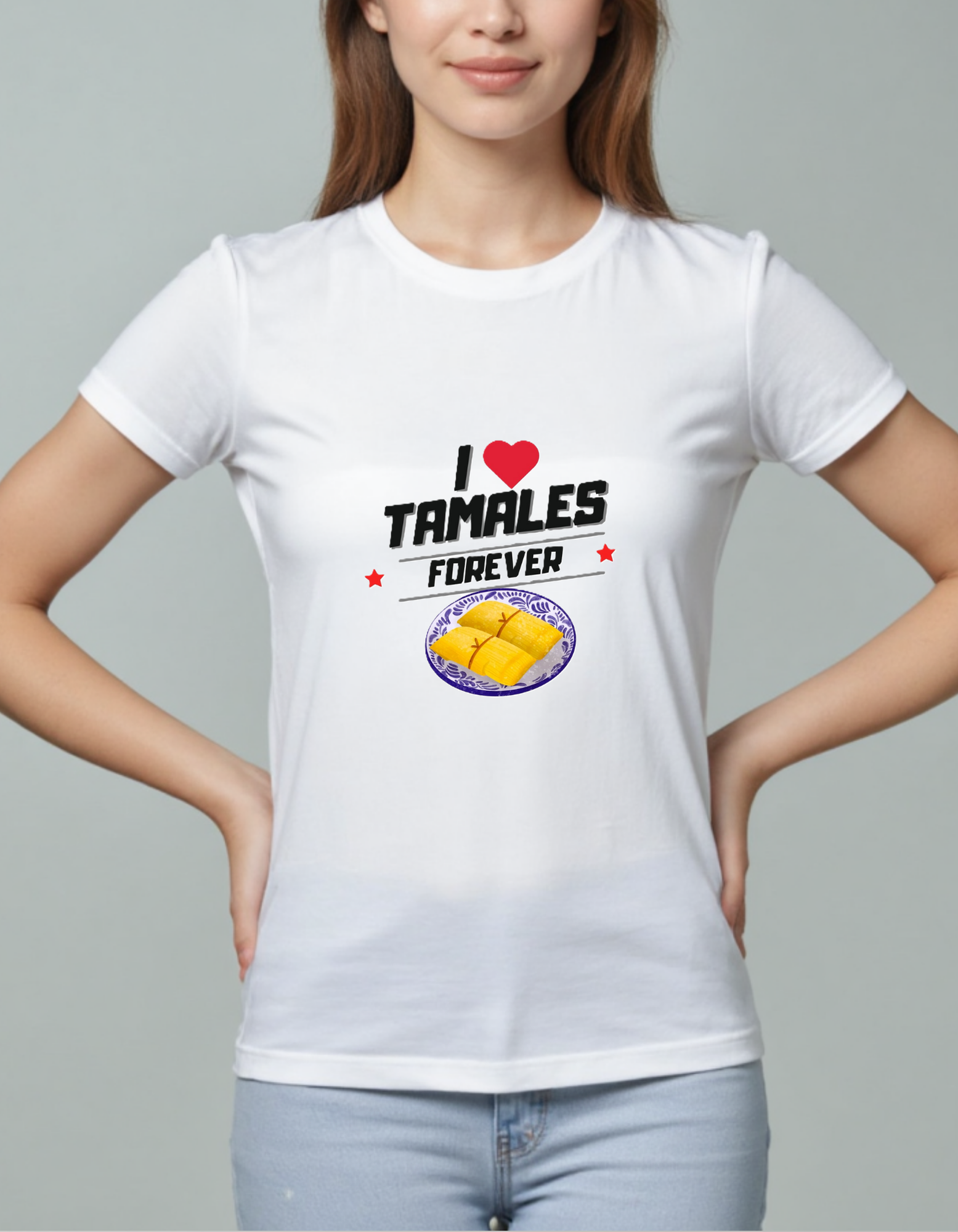 Playera con la frase I Love Tamales Forever