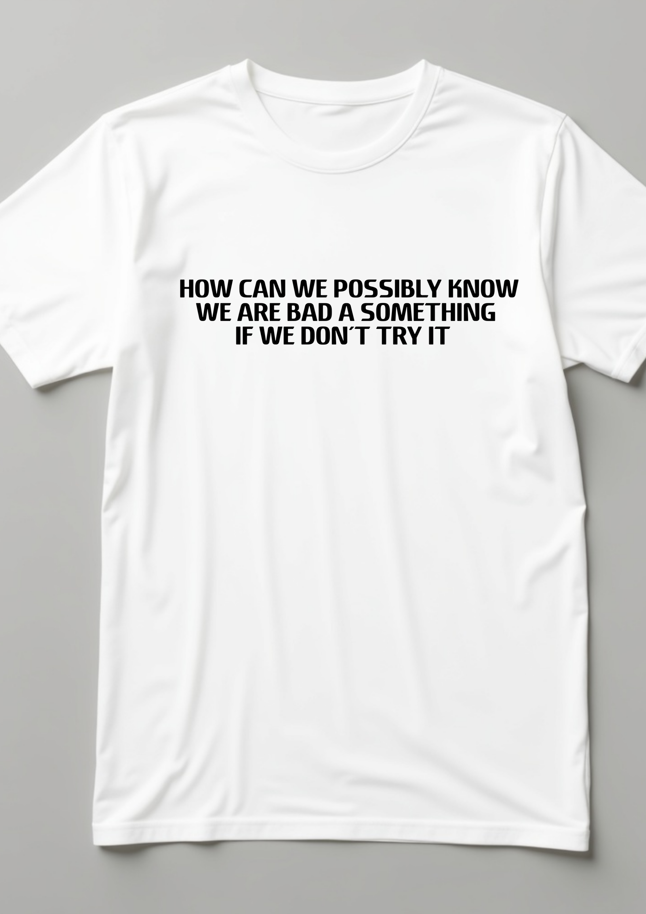 Playera con frase motivacional en ingles