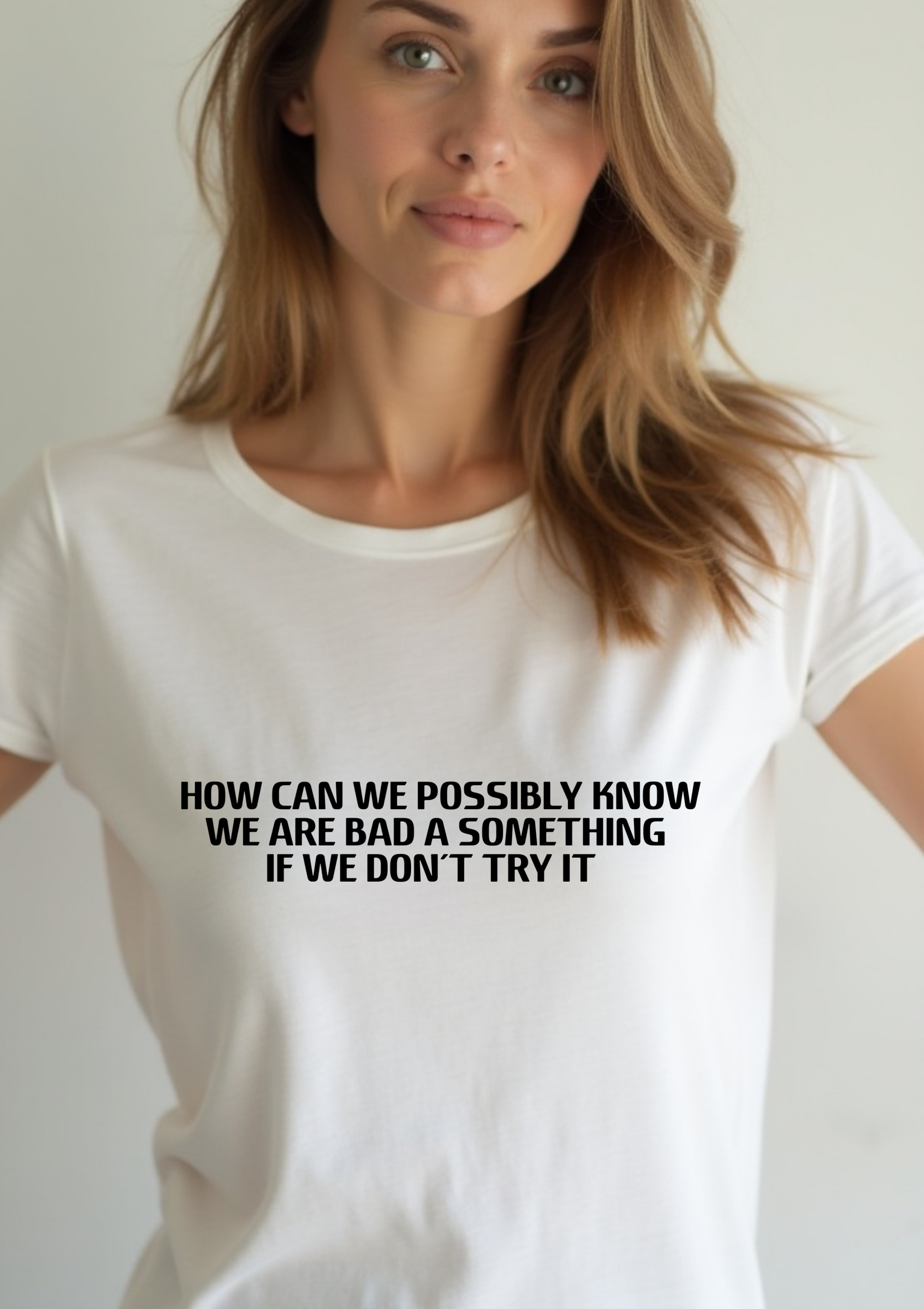 Playera con frase motivacional en ingles