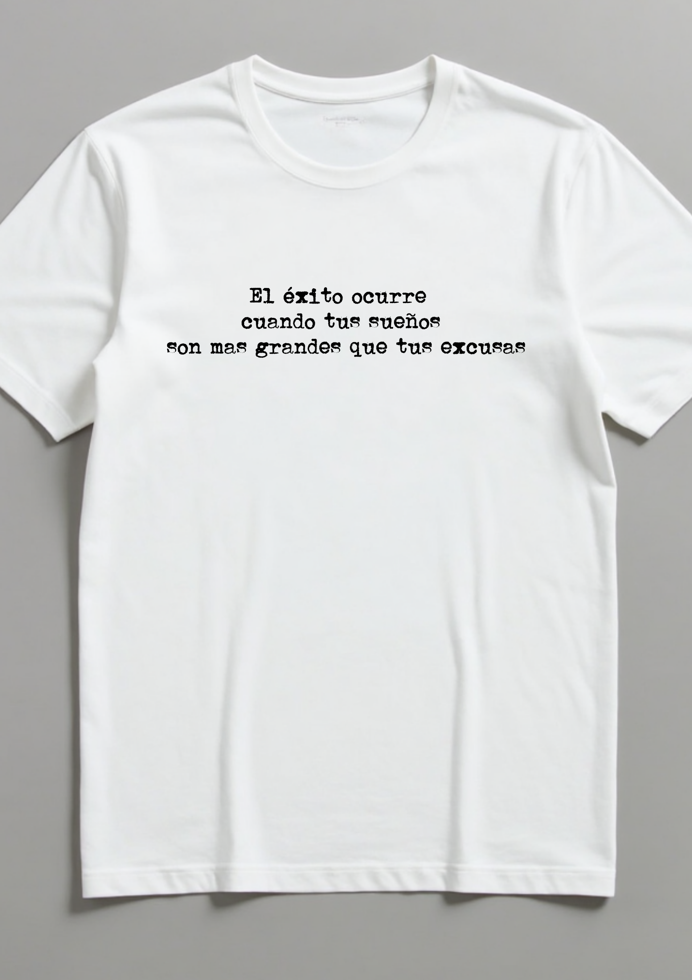 Playera con frase de exito
