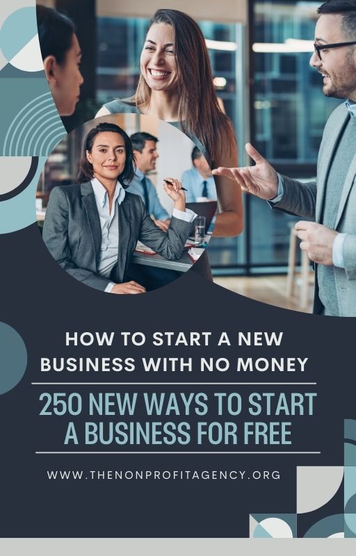 250 Ways To Start A Business With No Money