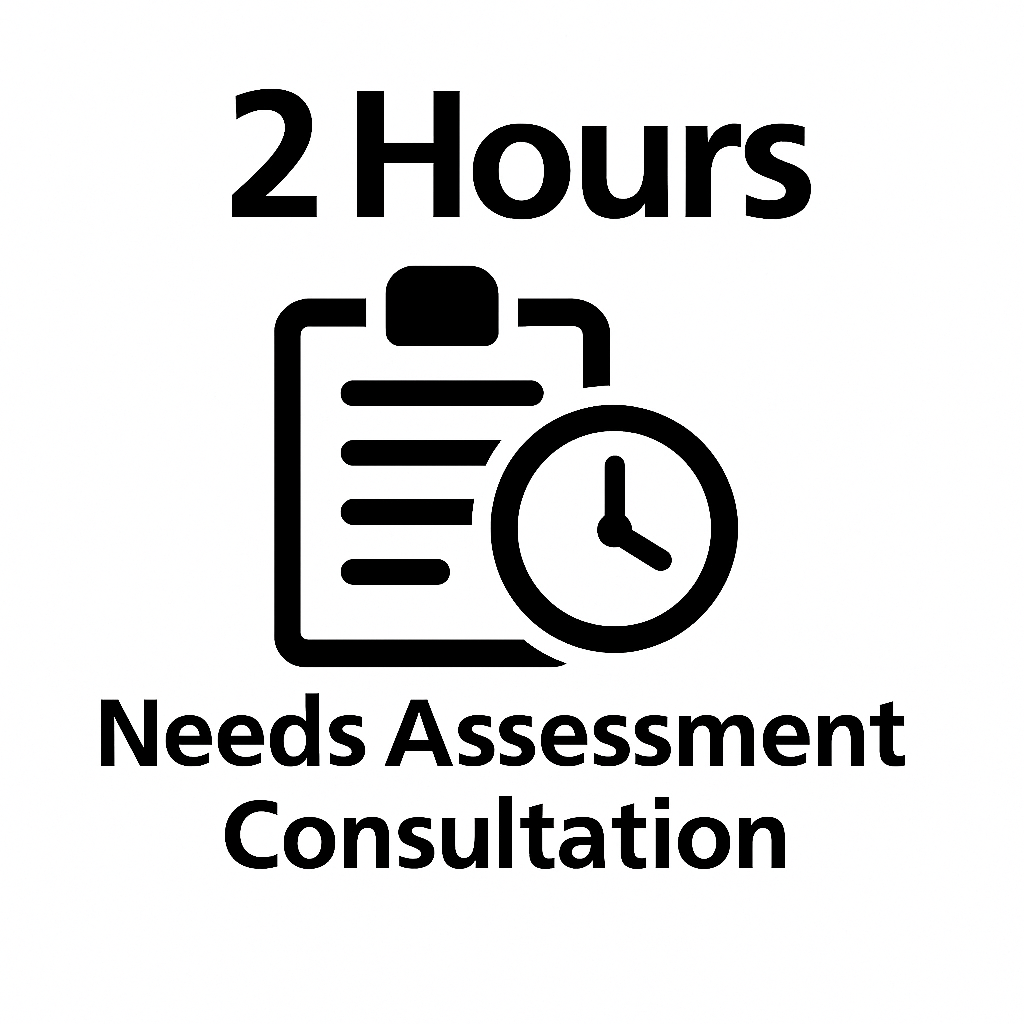 2 Hours Needs Assessment Consultation