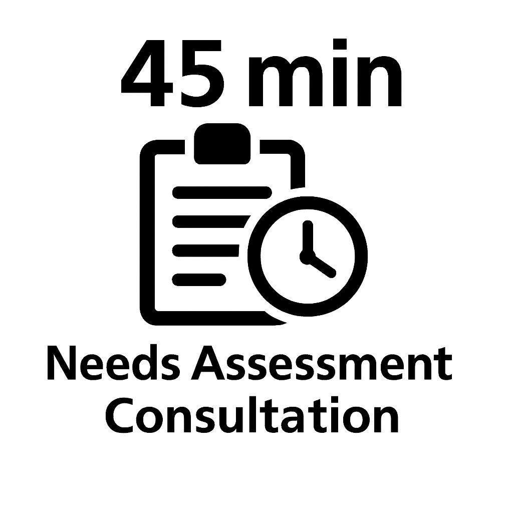 45-Minute Needs Assessment Consultation