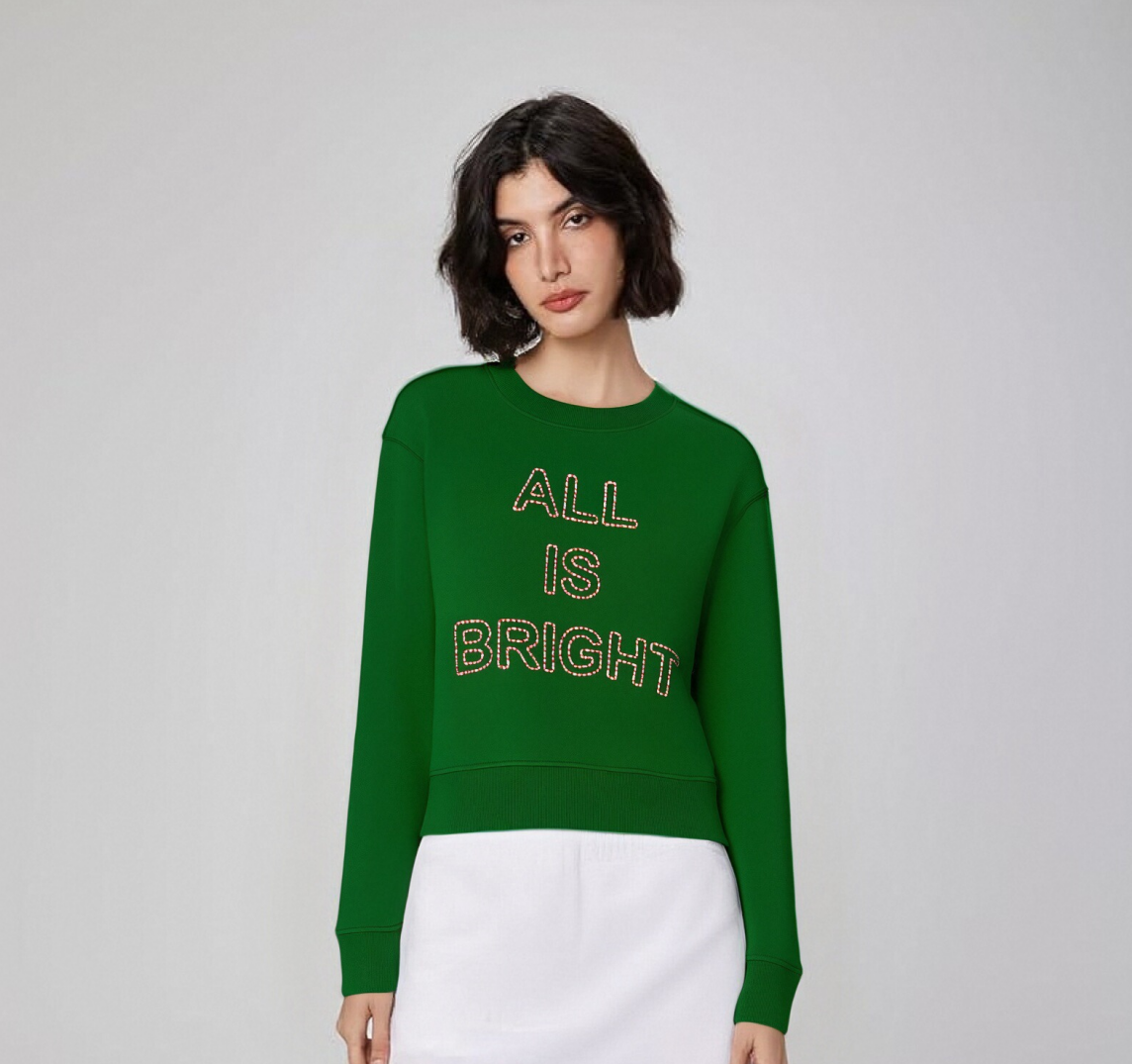Green 'ALL IS BRIGHT' Sweatshirt