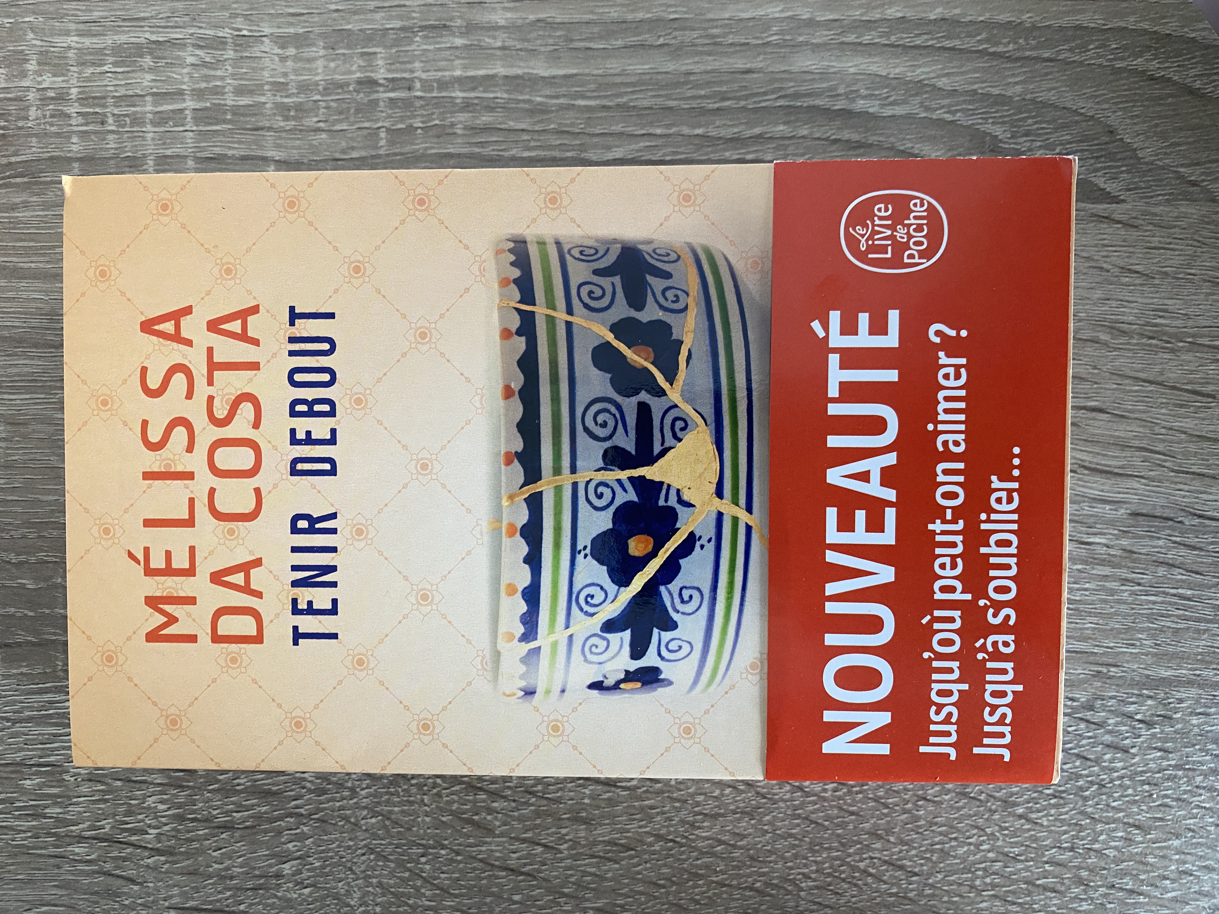 Tenir debout - Mélissa Da Costa