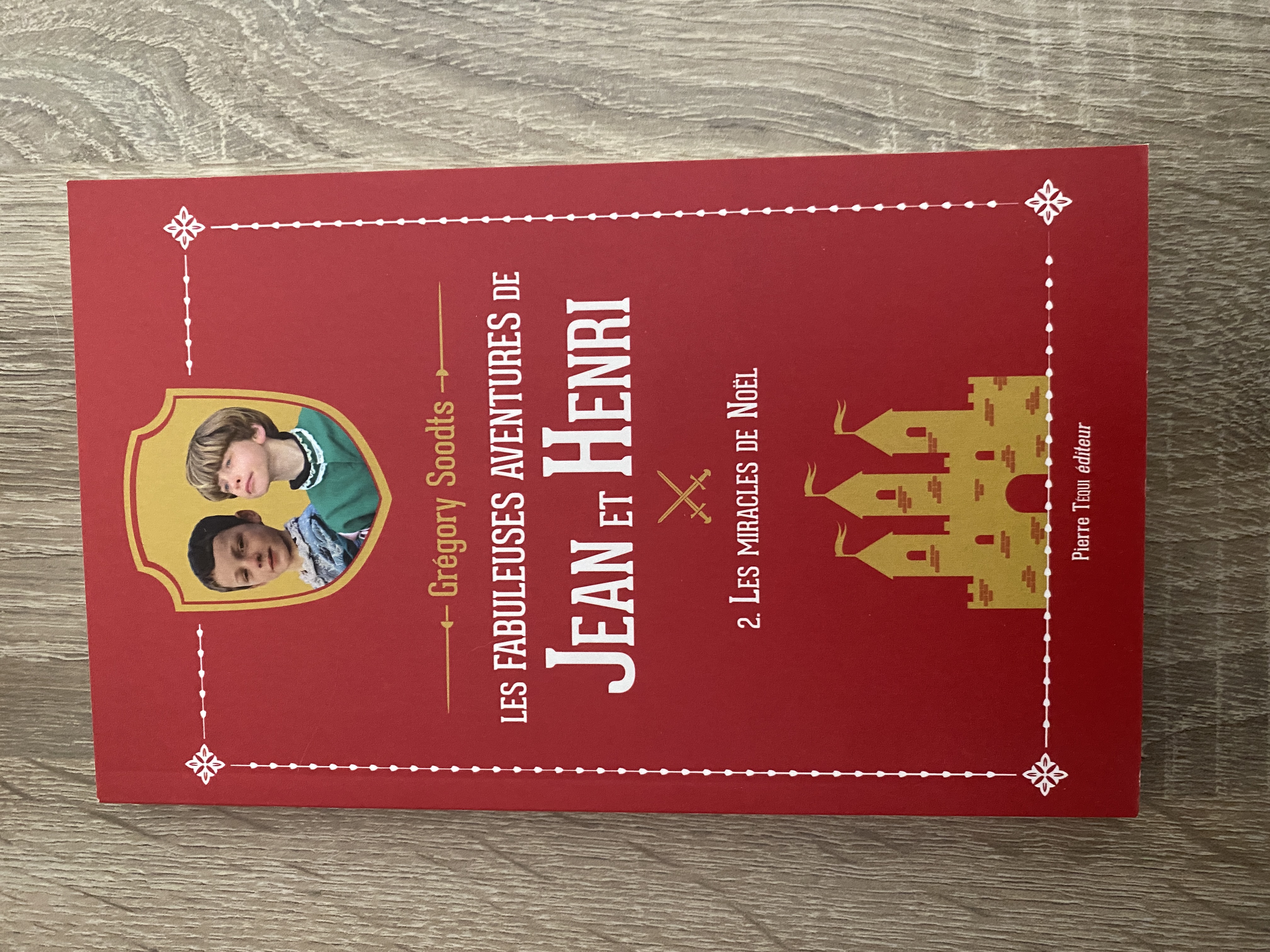 Les fabuleuses aventures de Jean et Henri (tome 2)