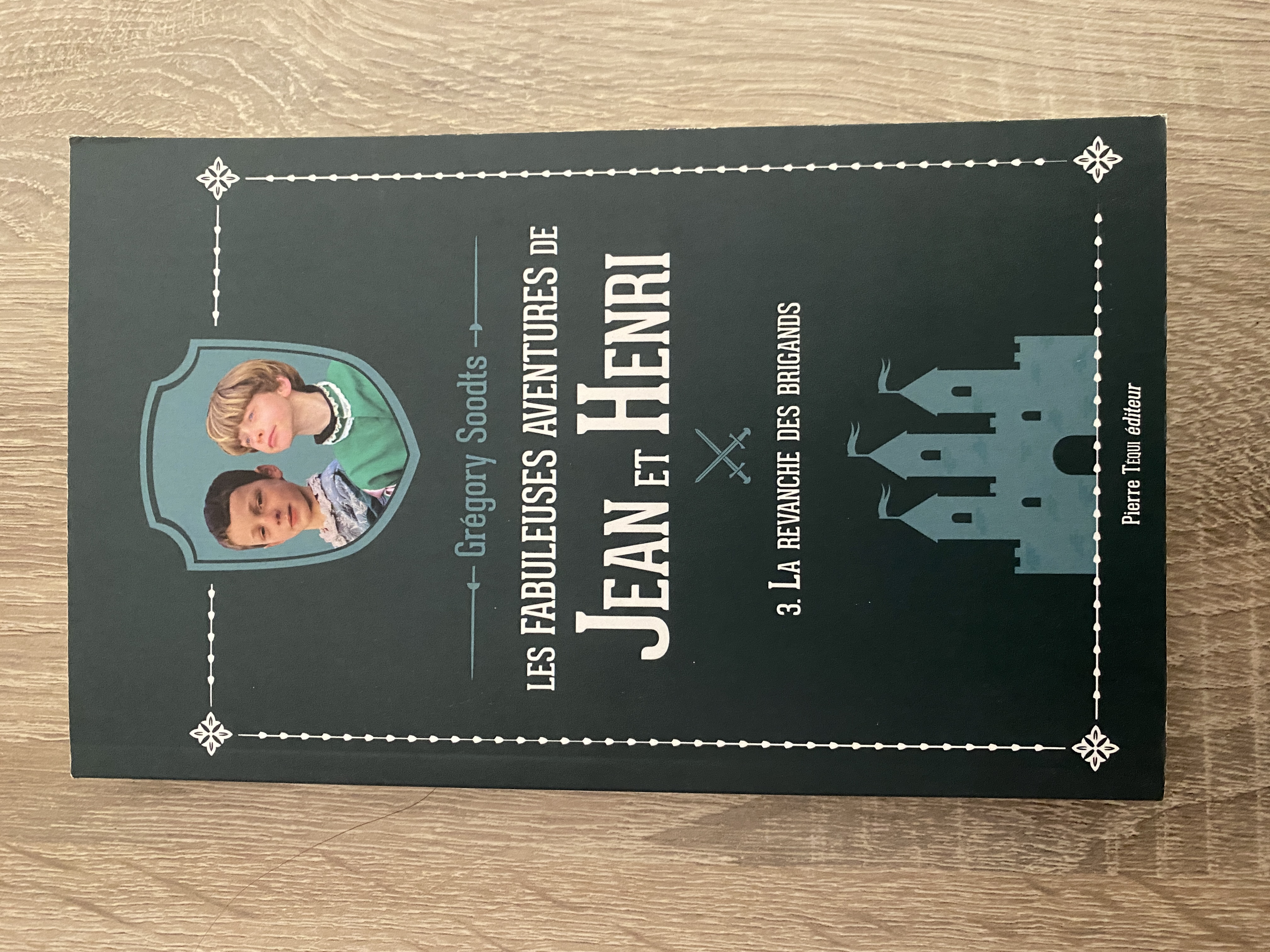 Les Fabuleuses Aventures de Jean et Henri (tome 3)