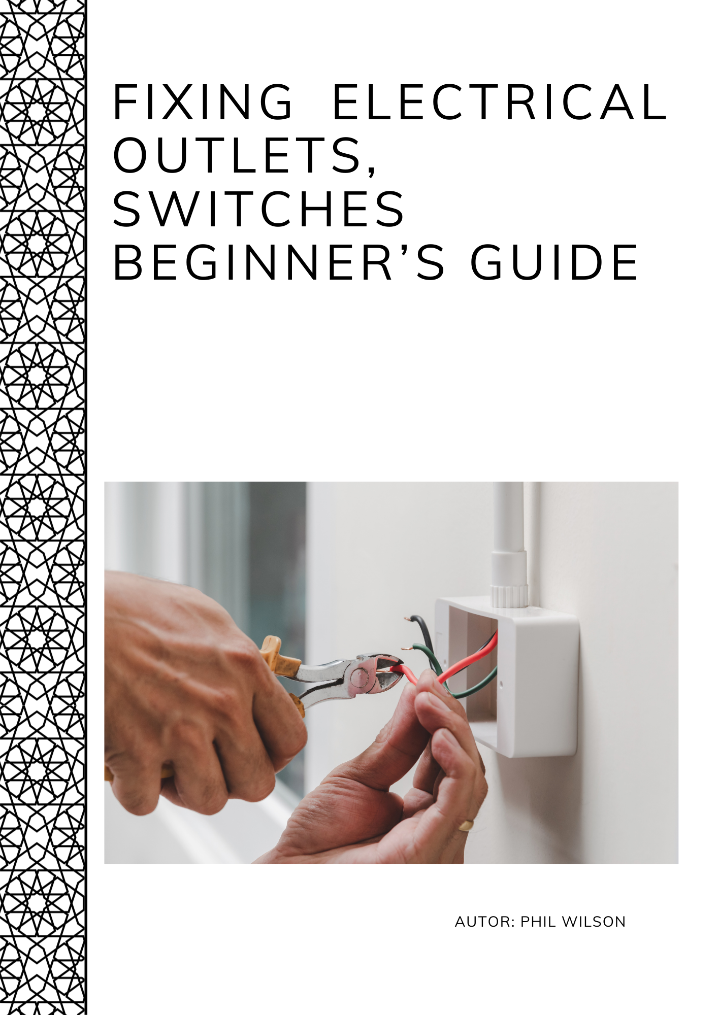 Fixing Electrical Outlets, Switches Beginner’s Guide
