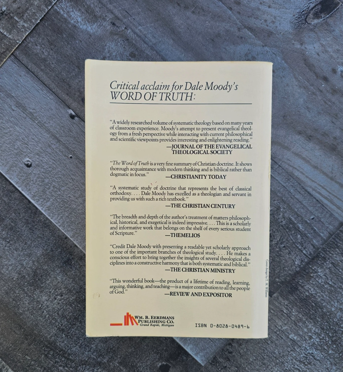 THE WORD OF TRUTH: A SUMMARY OF CHRISTIAN DOCTRINE BASED ON BIBLICAL REVELATION BY DALE MOODY