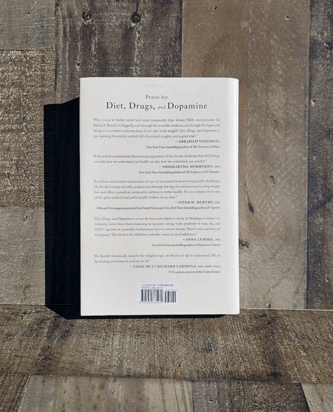 DIET, DRUGS, AND DOPAMINE: THE NEW SCIENCE OF ACHIEVING A HEALTHY WEIGHT BY DAVID A. KESSLER, M D