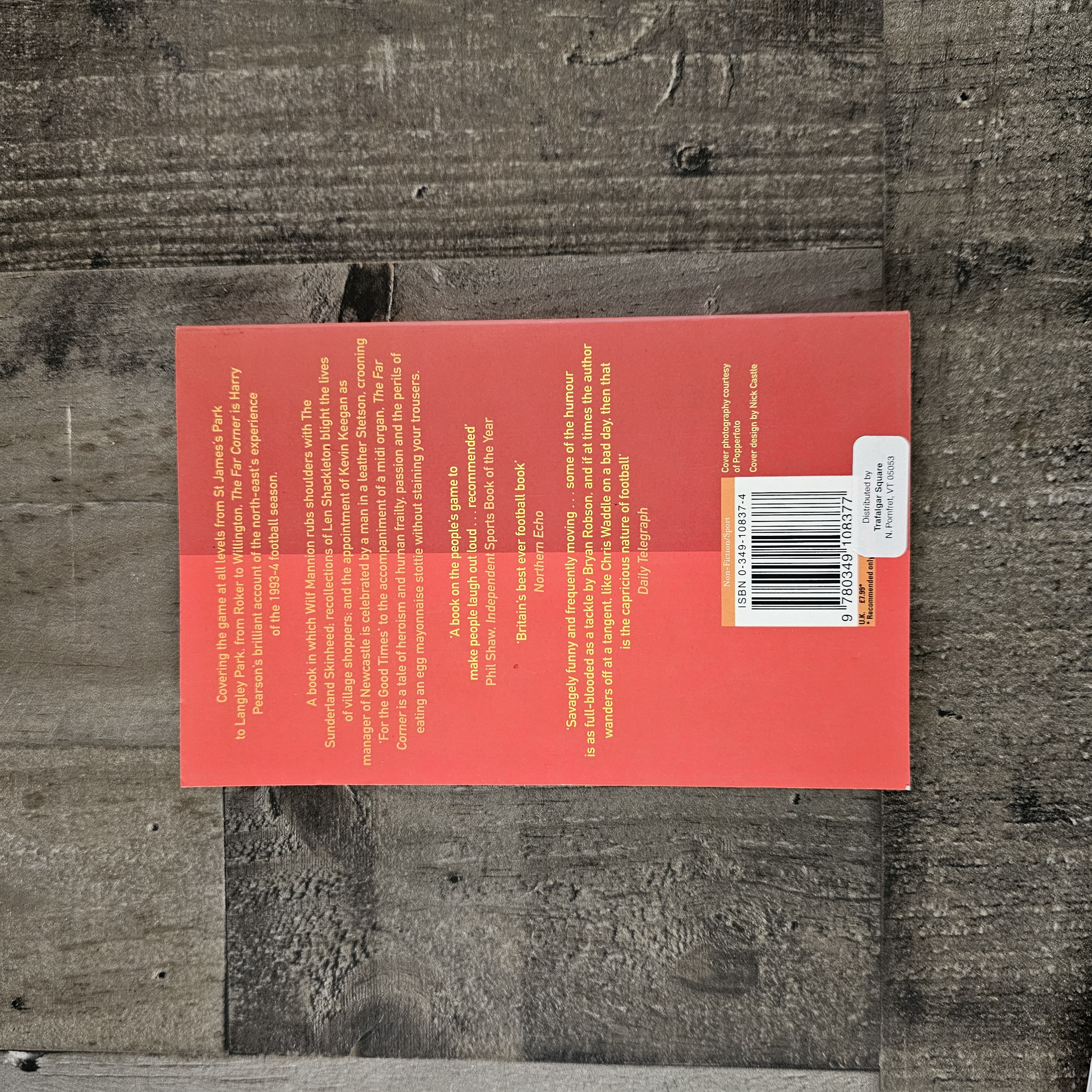 THE FAR CORNER: A MAZY DRIBBLE THROUGH NORTH-EAST FOOTBALL BY HARRY PEARSON