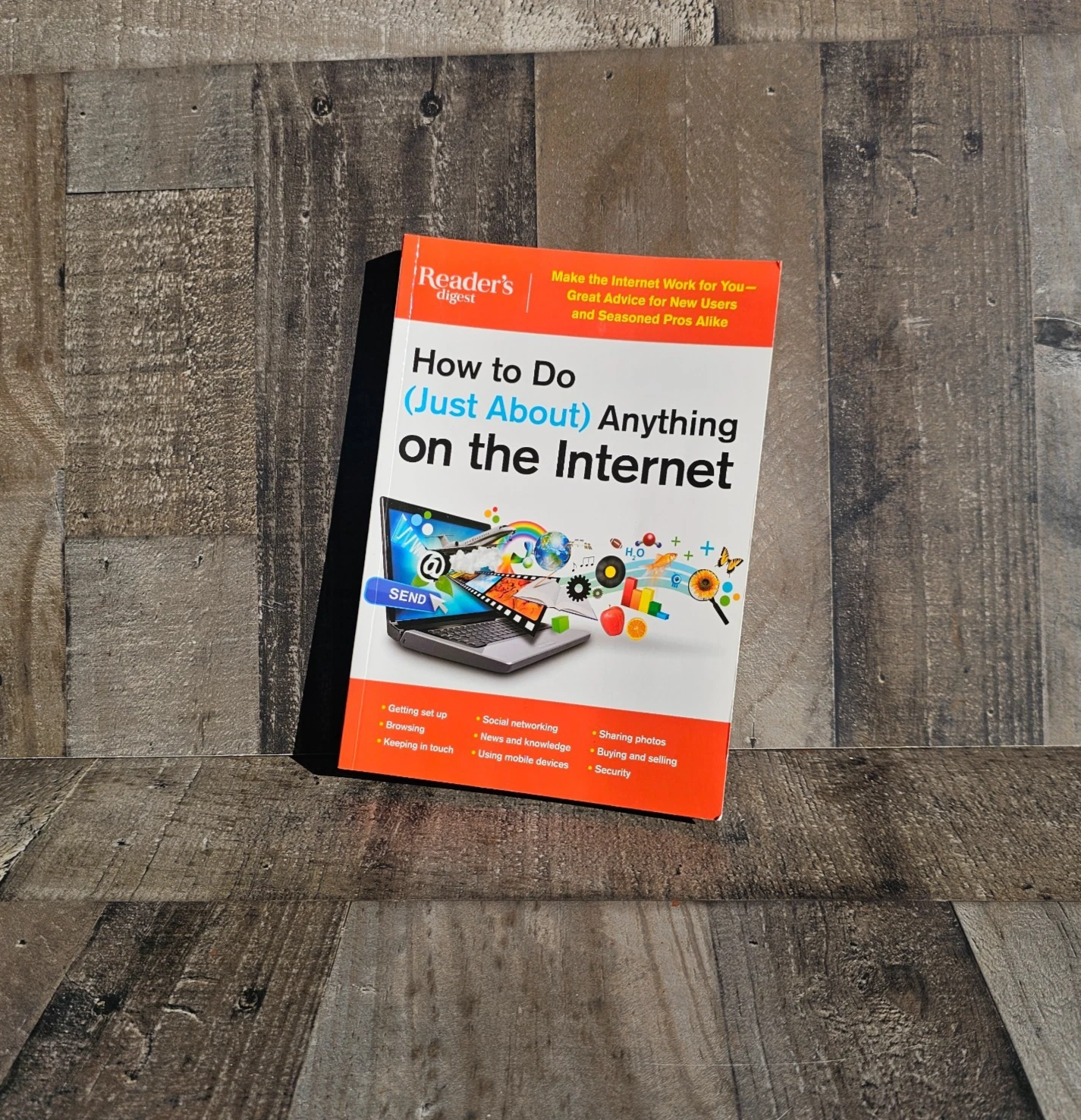 HOW TO DO (JUST ABOUT) ANYTHING ON THE INTERNET BY READER'S DIGEST