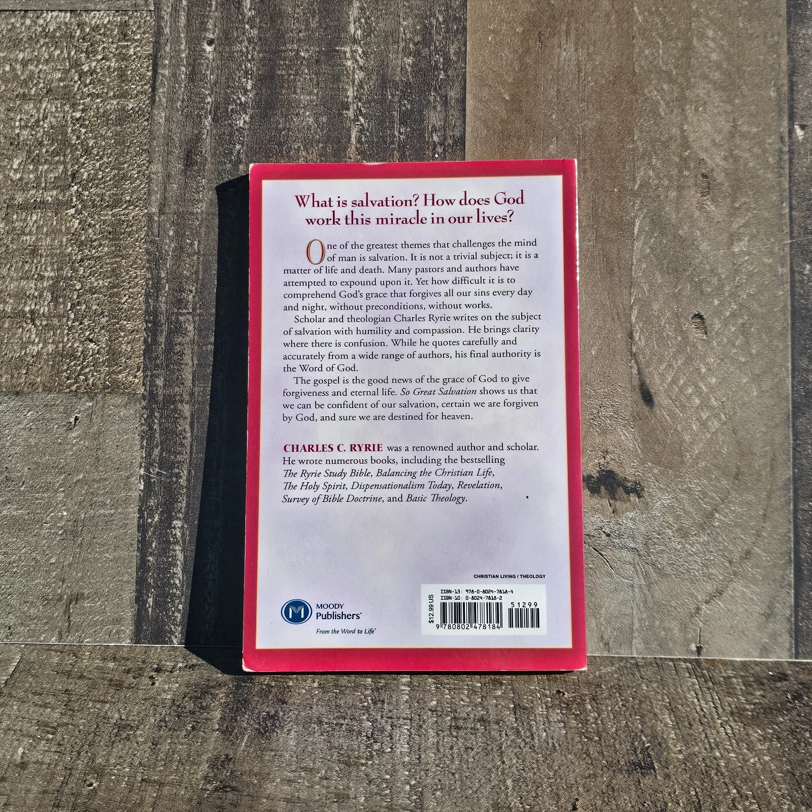 SO GREAT SALVATION: WHAT IT MEANS TO BELIEVE IN JESUS CHRIST BY CHARLES C. RYRIE