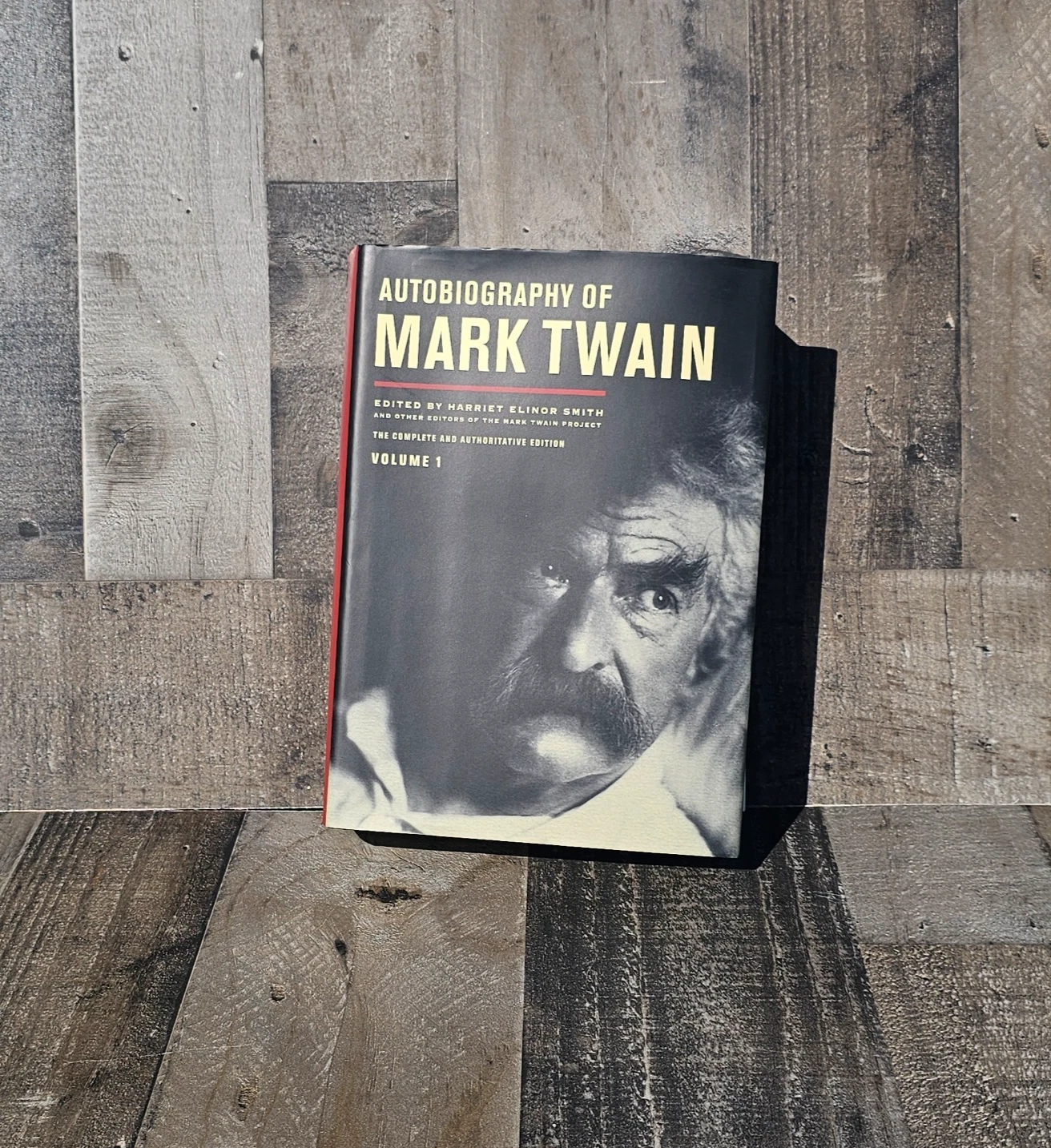 AUTOBIOGRAPGY OF MARK TWAIN: THE COMPLETE AND AUTHORITATIVE EDITION VOLUME 1