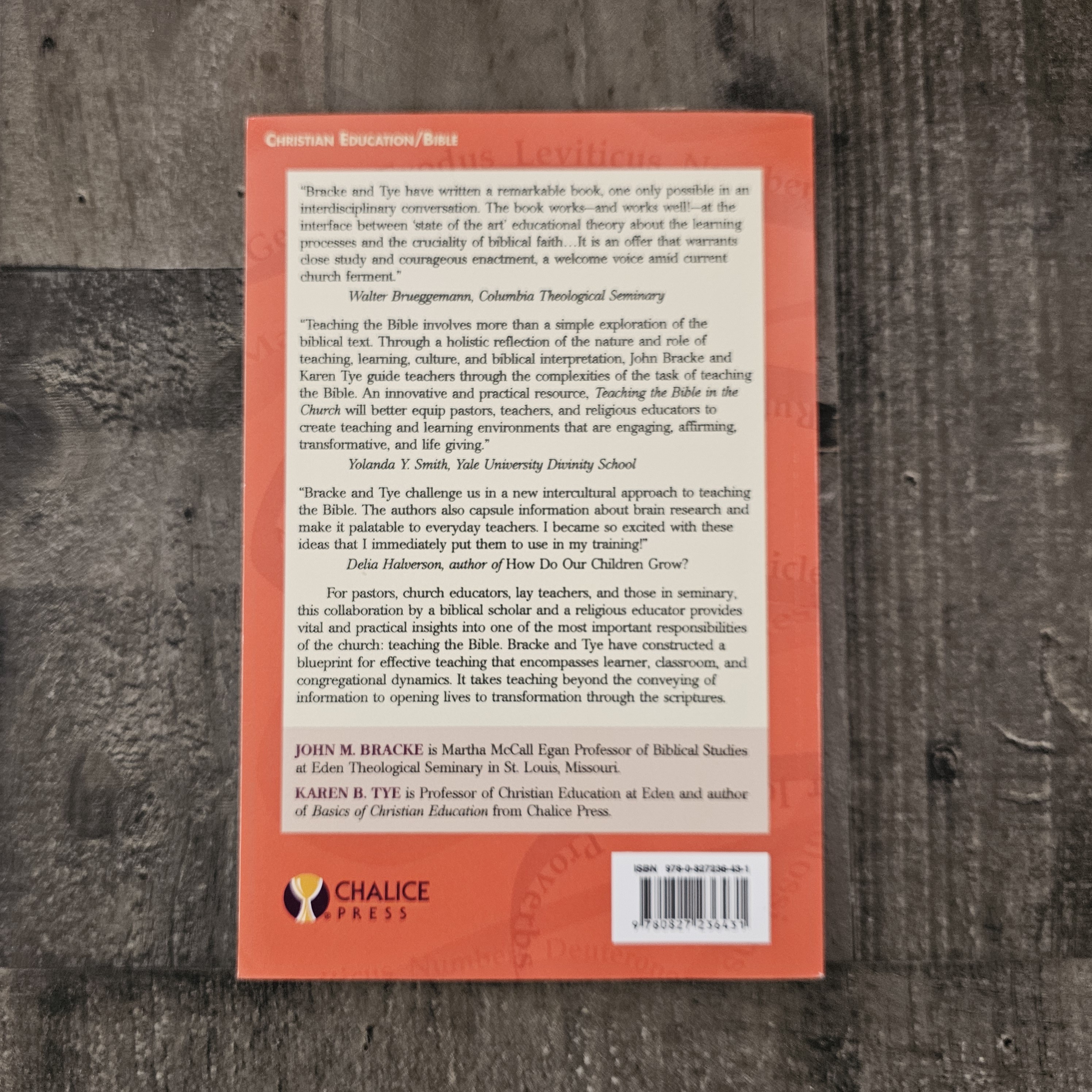 TEACHING THE BIBLE IN THE CHURCH BY JOHN M. BRACKE AND KAREN B. TYE