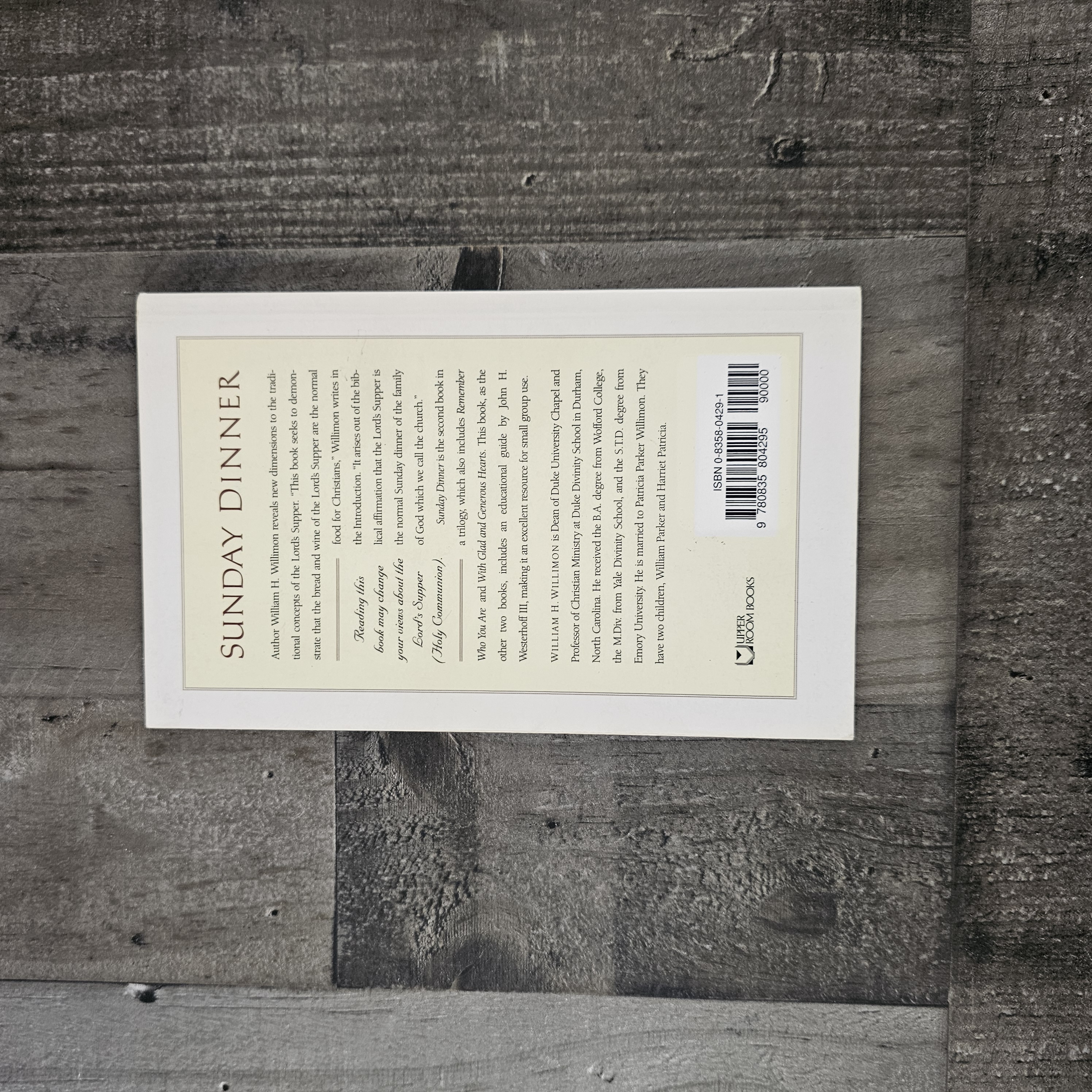 SUNDAY DINNER: THE LORD'S SUPPER AND THE CHRISTIAN LIFE