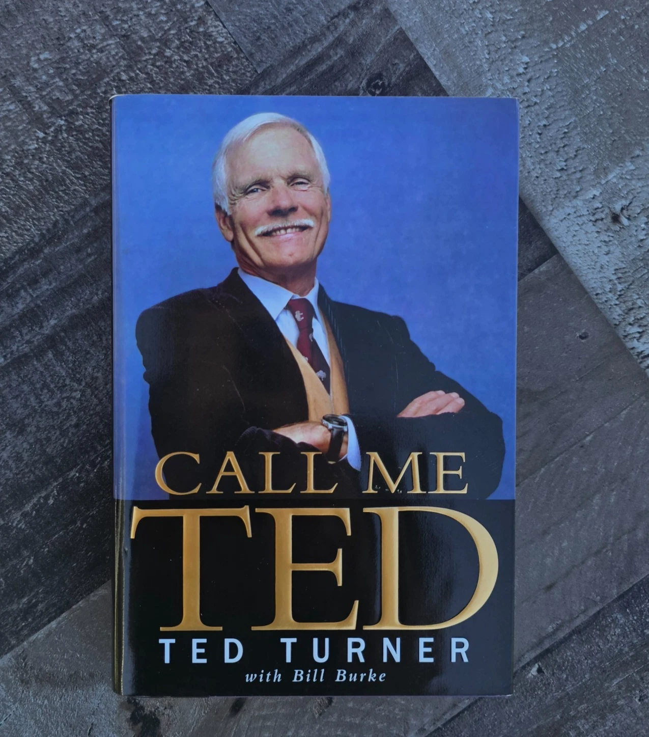 "CALL ME TED" BY TED TURNER WITH BILL BURKE