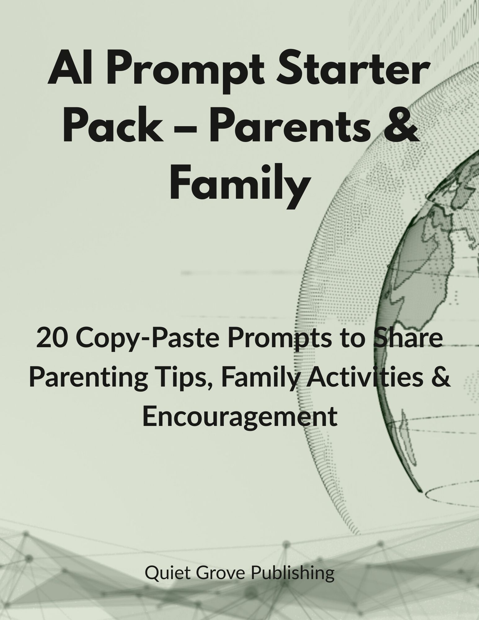 AI Prompt Starter Pack – Parents & Family