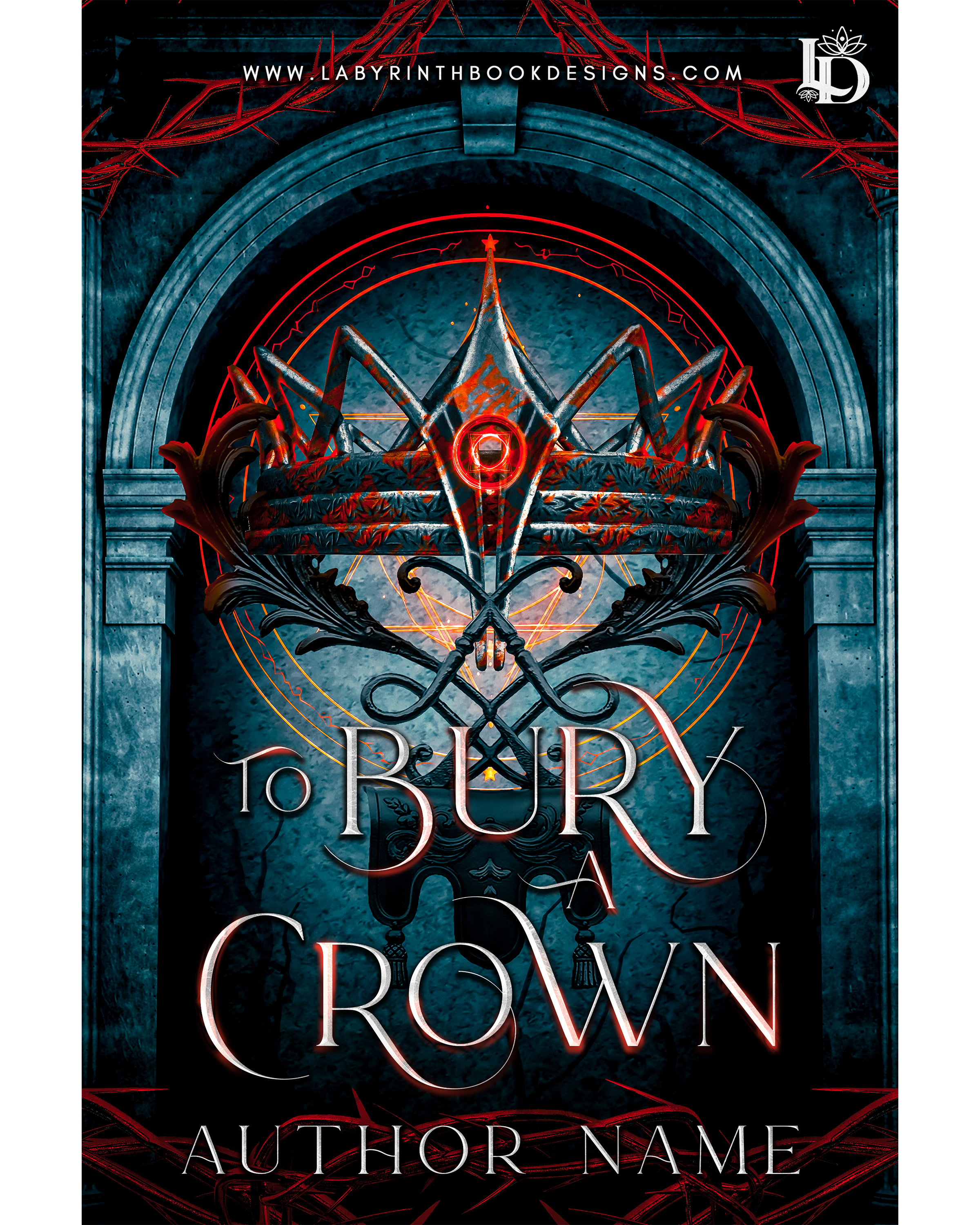 To Bury A Crown