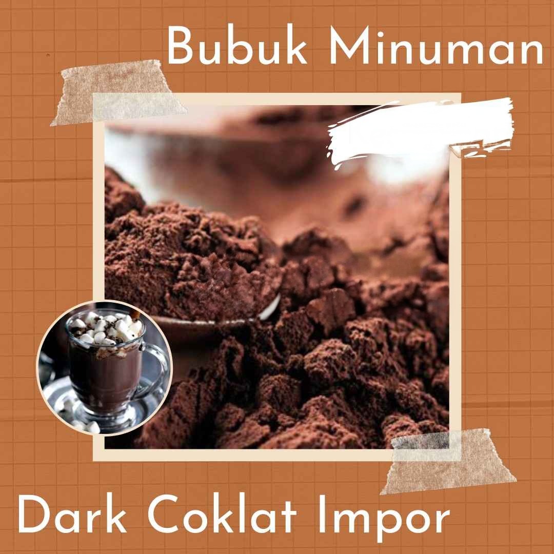 Bubuk Minuman Dark Coklat Drink Powder Chocolate Serbuk Serbaguna Instan Sebaguna Halal