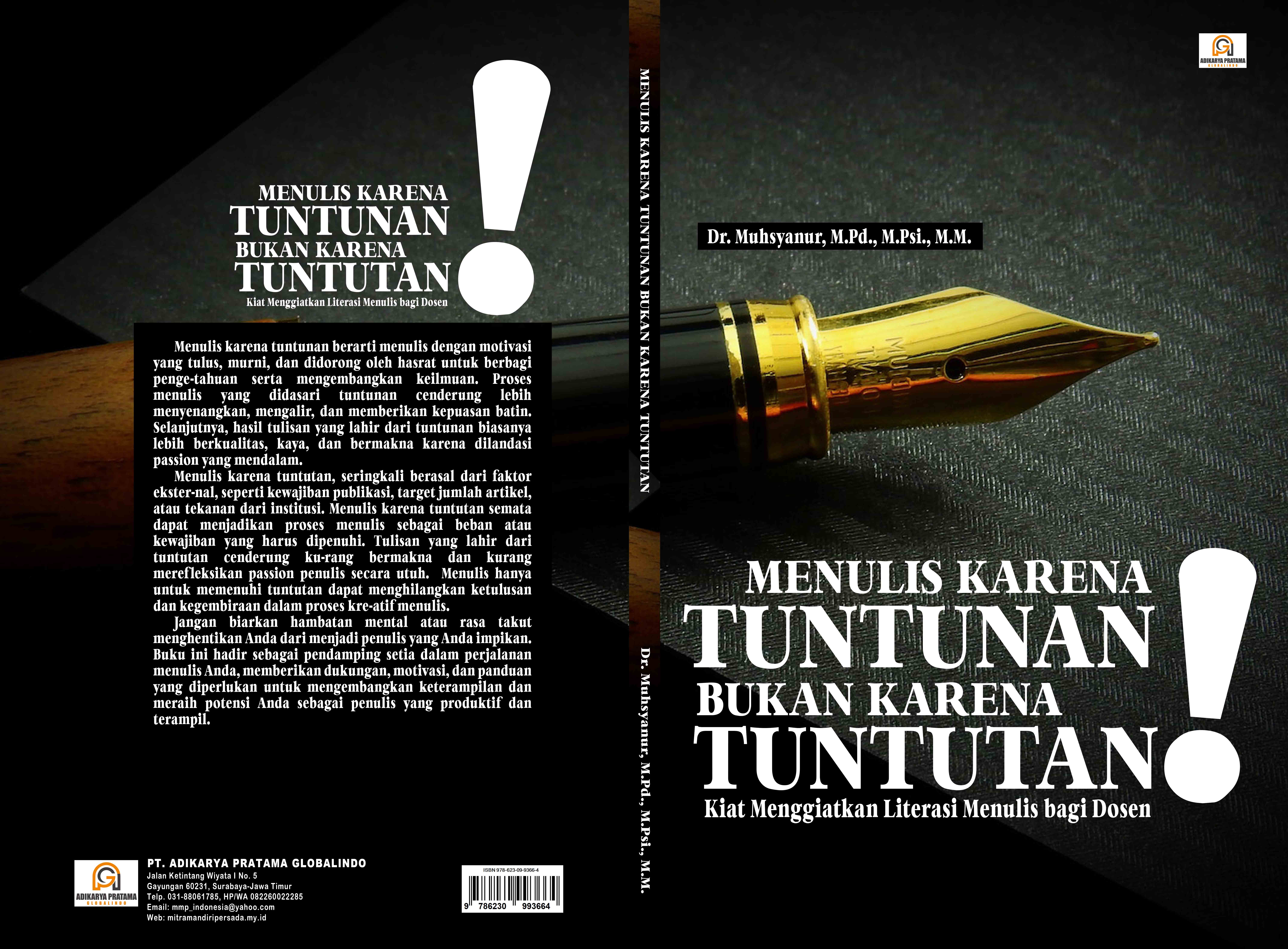 Menulis karena Tuntunan Bukan karena Tuntutatn